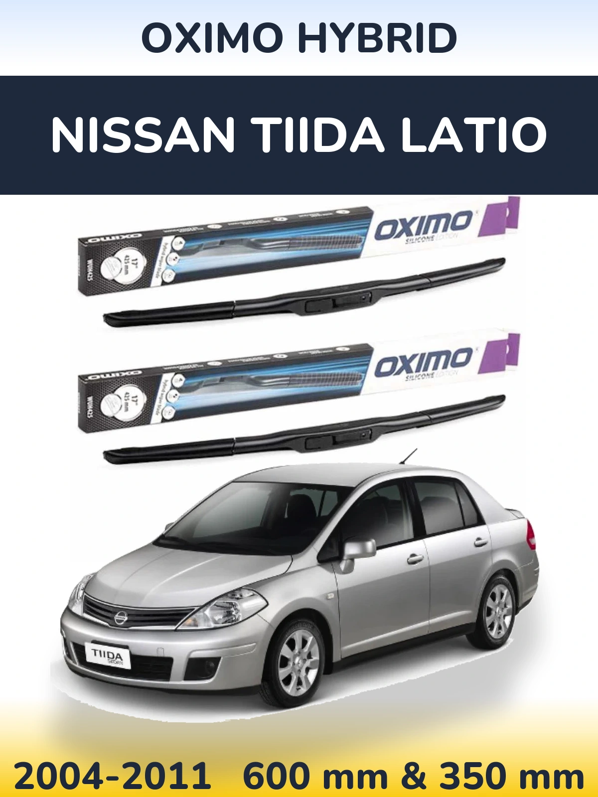 Ștergătoare Oximo Hybrid pentru Nissan Tiida Latio