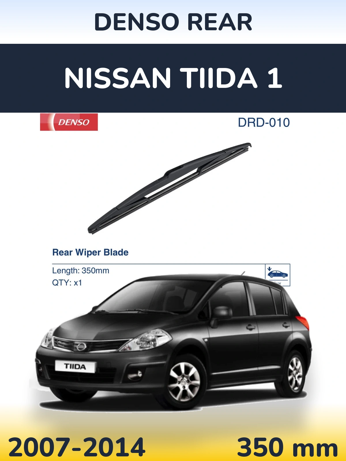 Ștergătoare Denso Rear pentru Nissan Tiida 1