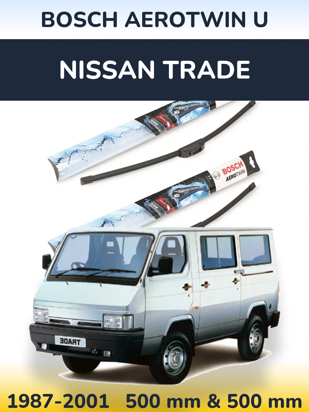 Комплект передних дворников BOSCH AeroTwin U 500 & 500 мм для Nissan Trade 1987-2001