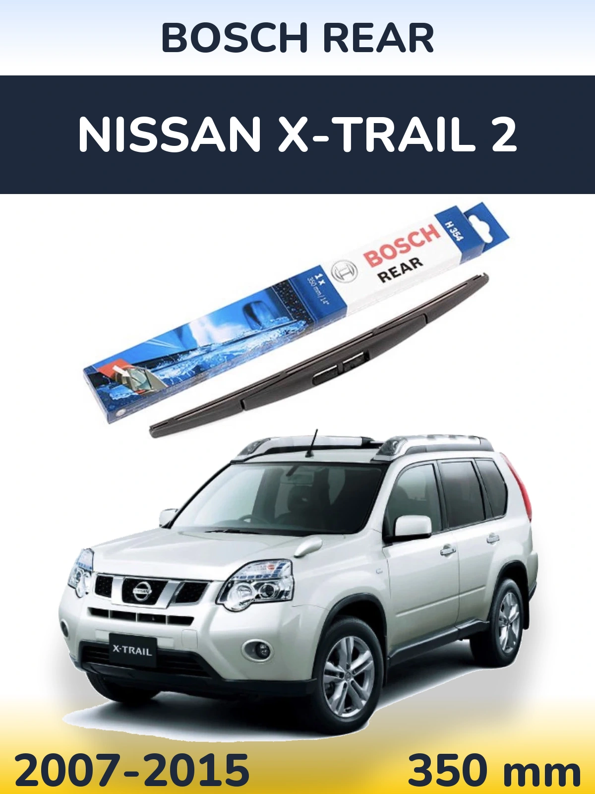 Ștergătoare BOSCH Rear pentru Nissan X-Trail 2