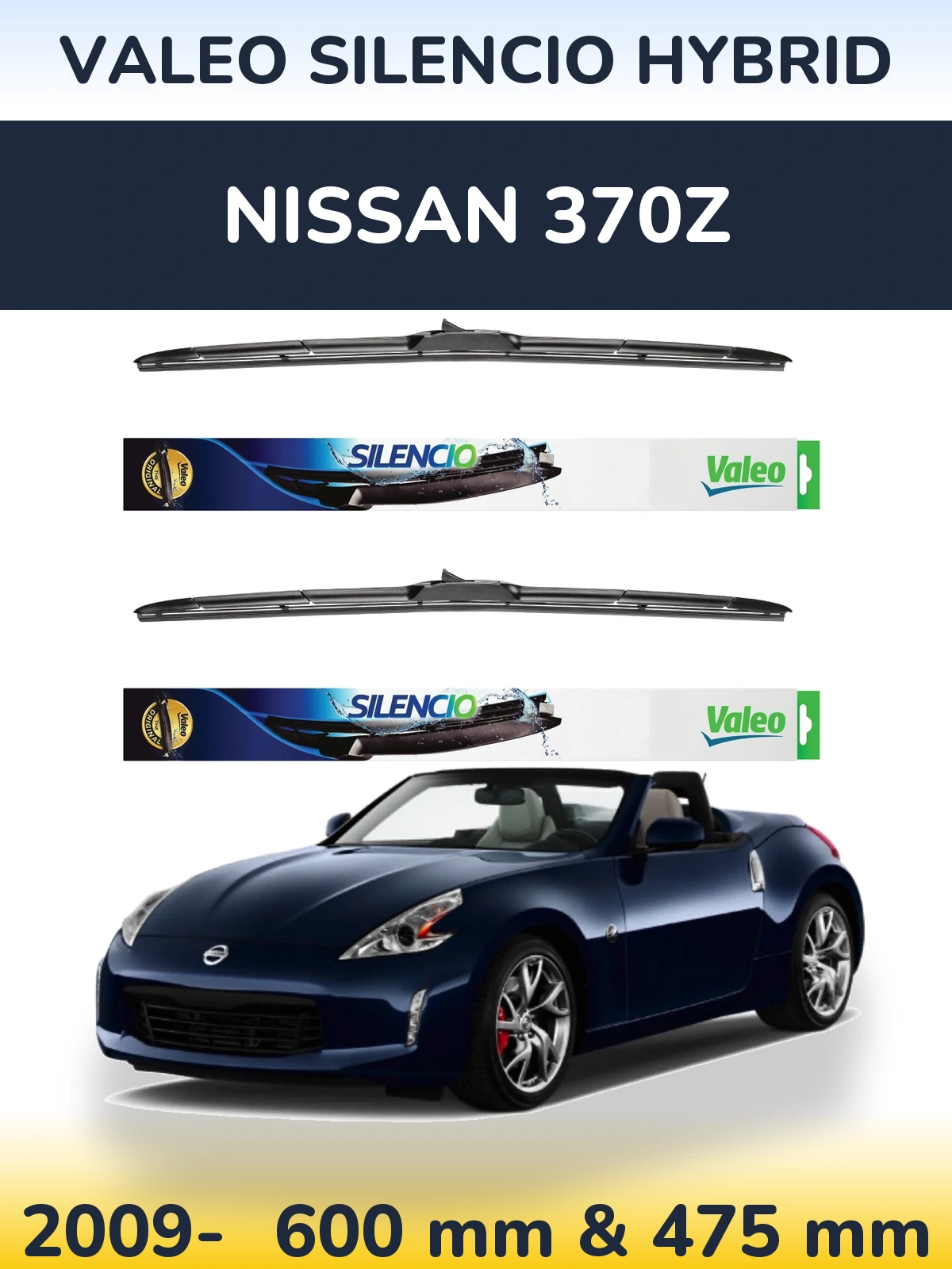 Комплект передніх щіток Valeo Silencio Hybrid 600 & 475 мм для Nissan 370Z 2009-2026