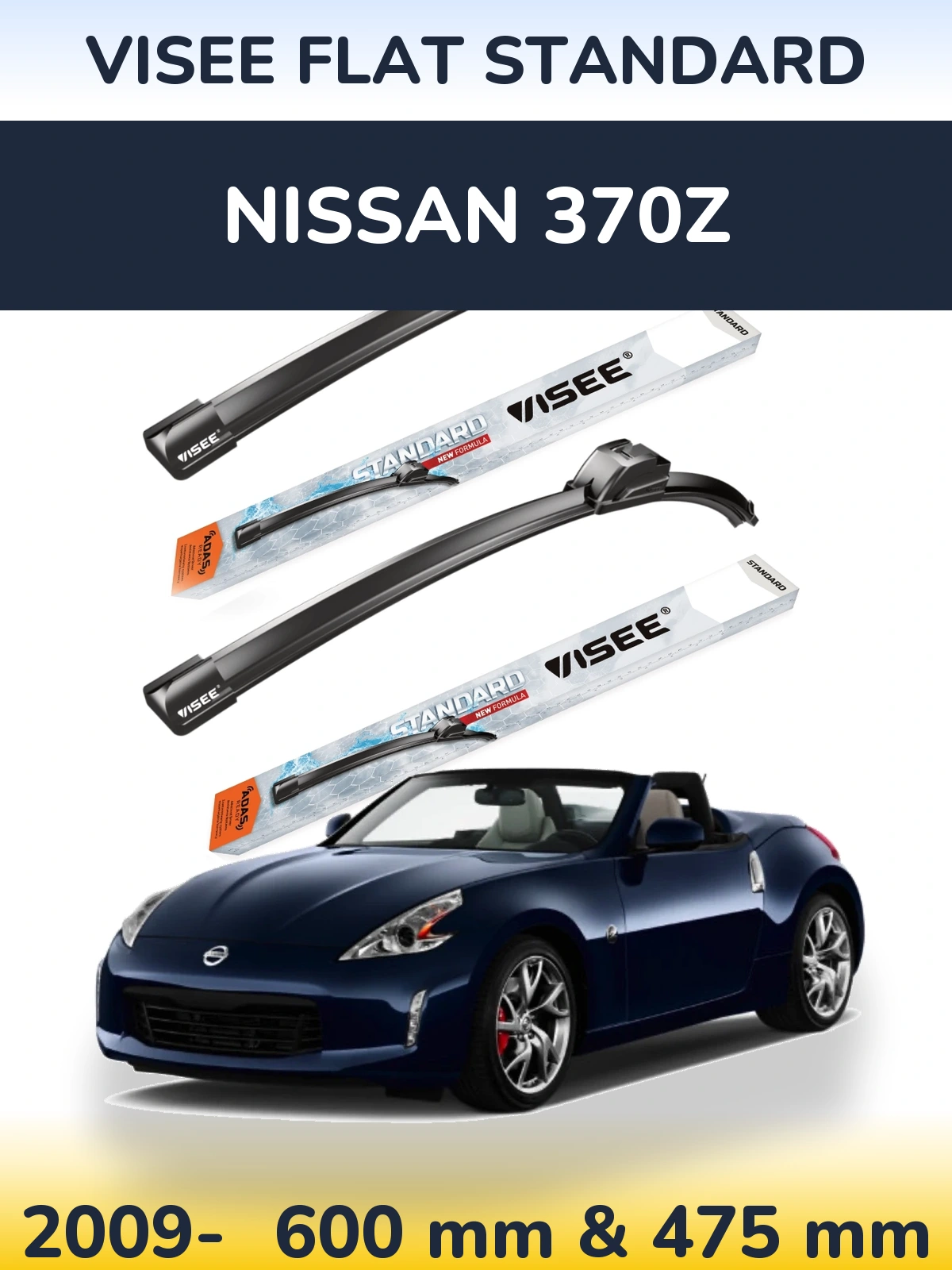 Ștergătoare VISEE FLAT STANDARD pentru Nissan 370Z