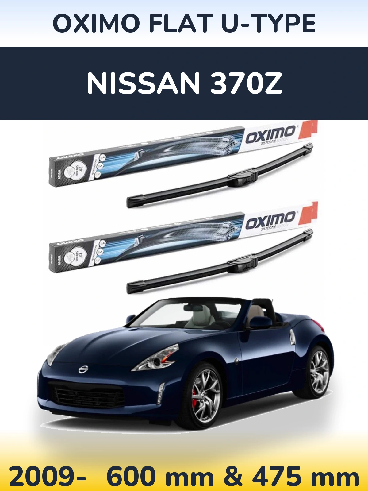 Ștergătoare Oximo Flat U-type pentru Nissan 370Z
