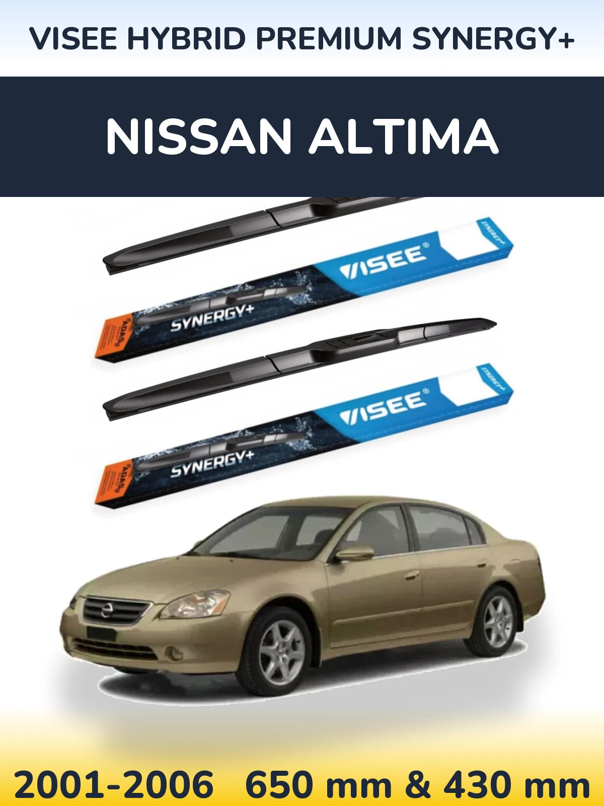 Front wiper blade set VISEE HYBRID PREMIUM SYNERGY+ 650 & 430 mm for Nissan Altima 2001-2006