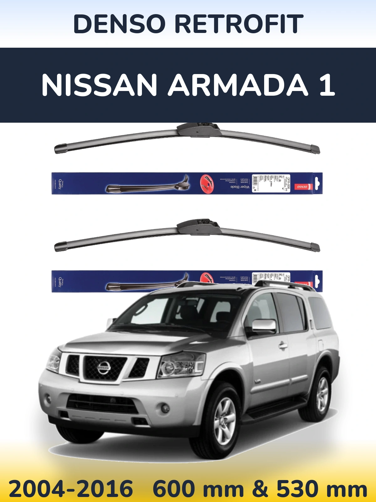 Ștergătoare Denso Retrofit pentru Nissan Armada 1