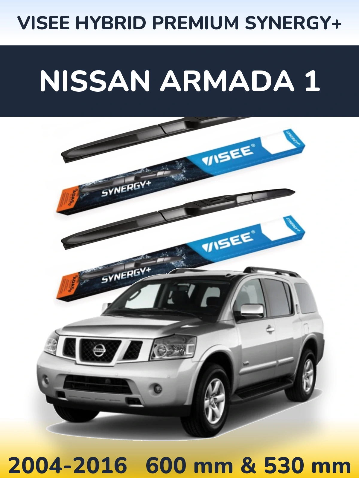 Ștergătoare VISEE HYBRID PREMIUM SYNERGY+ pentru Nissan Armada 1