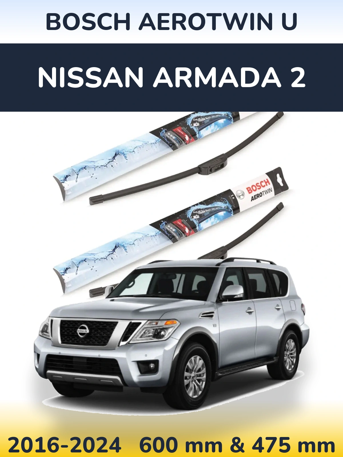 Ștergătoare BOSCH AeroTwin U pentru Nissan Armada 2