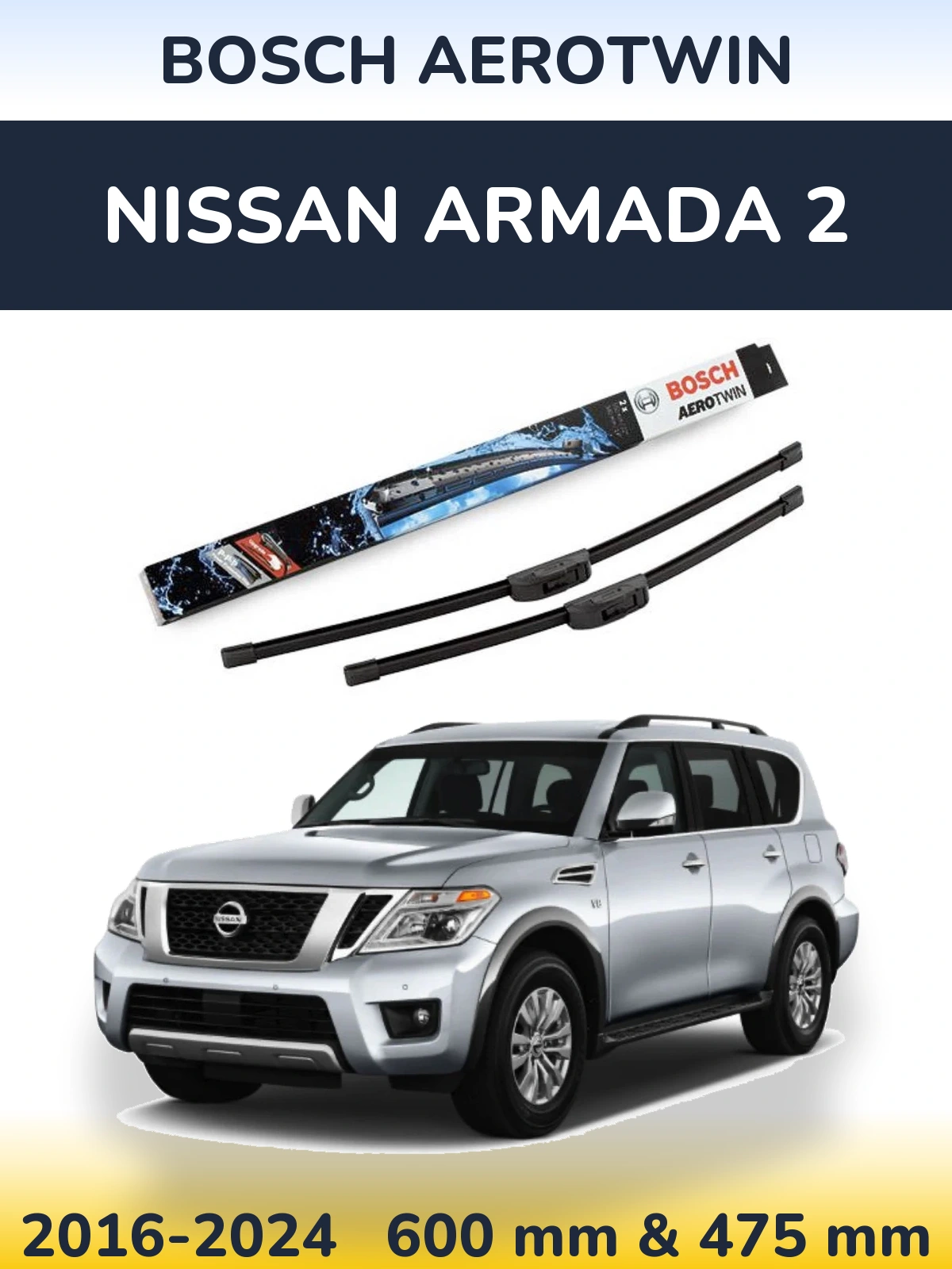 Ștergătoare BOSCH AeroTwin pentru Nissan Armada 2