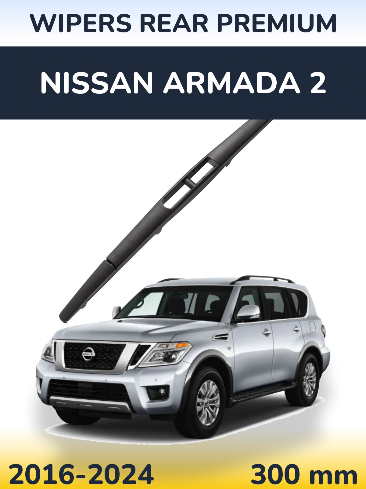 Ștergătoare WIPERS REAR PREMIUM pentru Nissan Armada 2