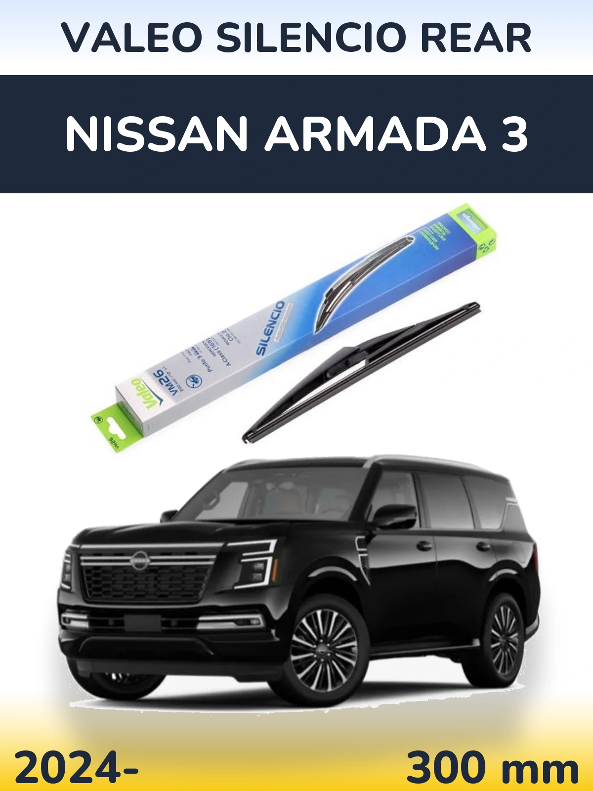 Ștergătoare Valeo Silencio Rear pentru Nissan Armada 3