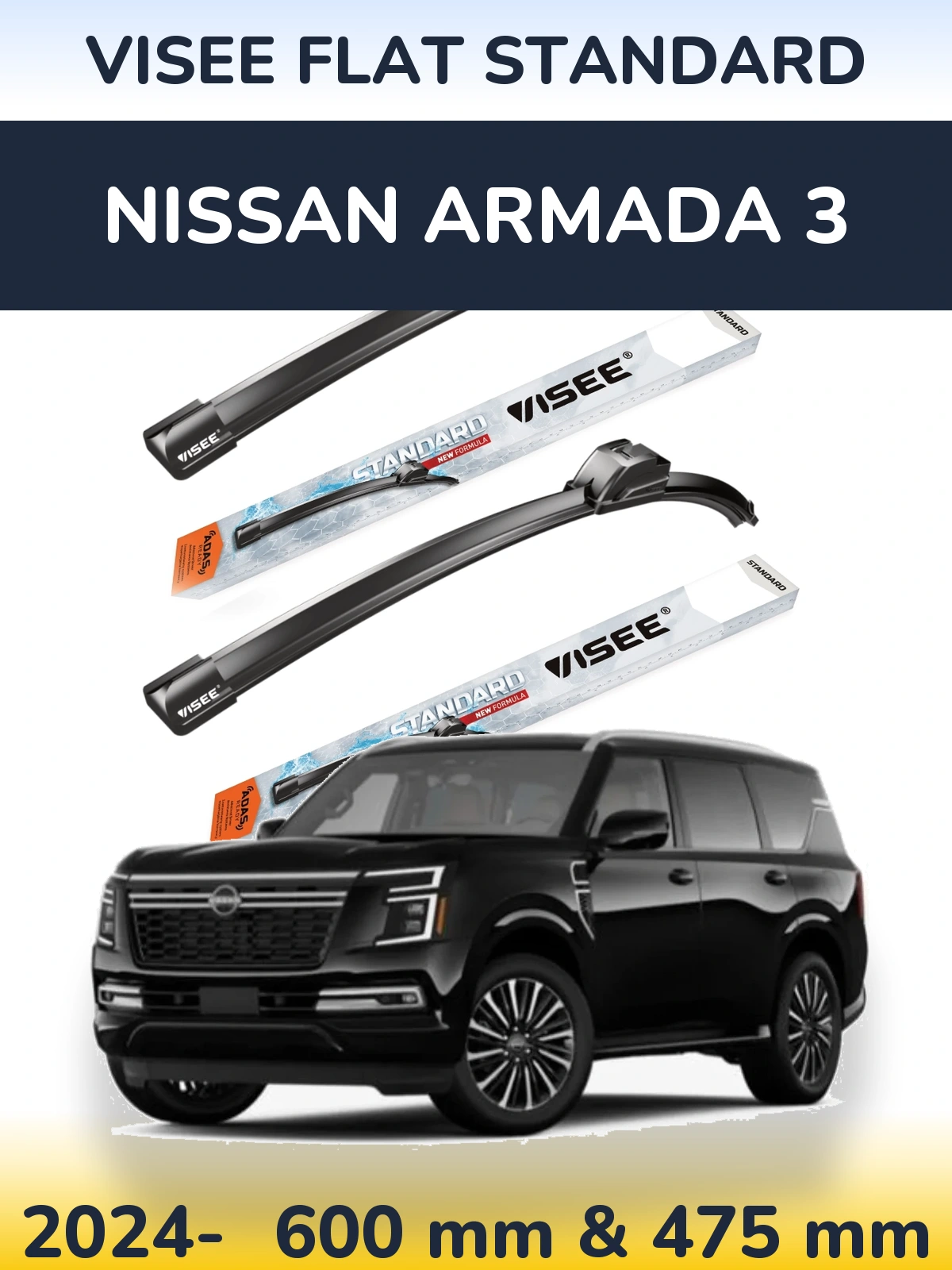 Ștergătoare VISEE FLAT STANDARD pentru Nissan Armada 3