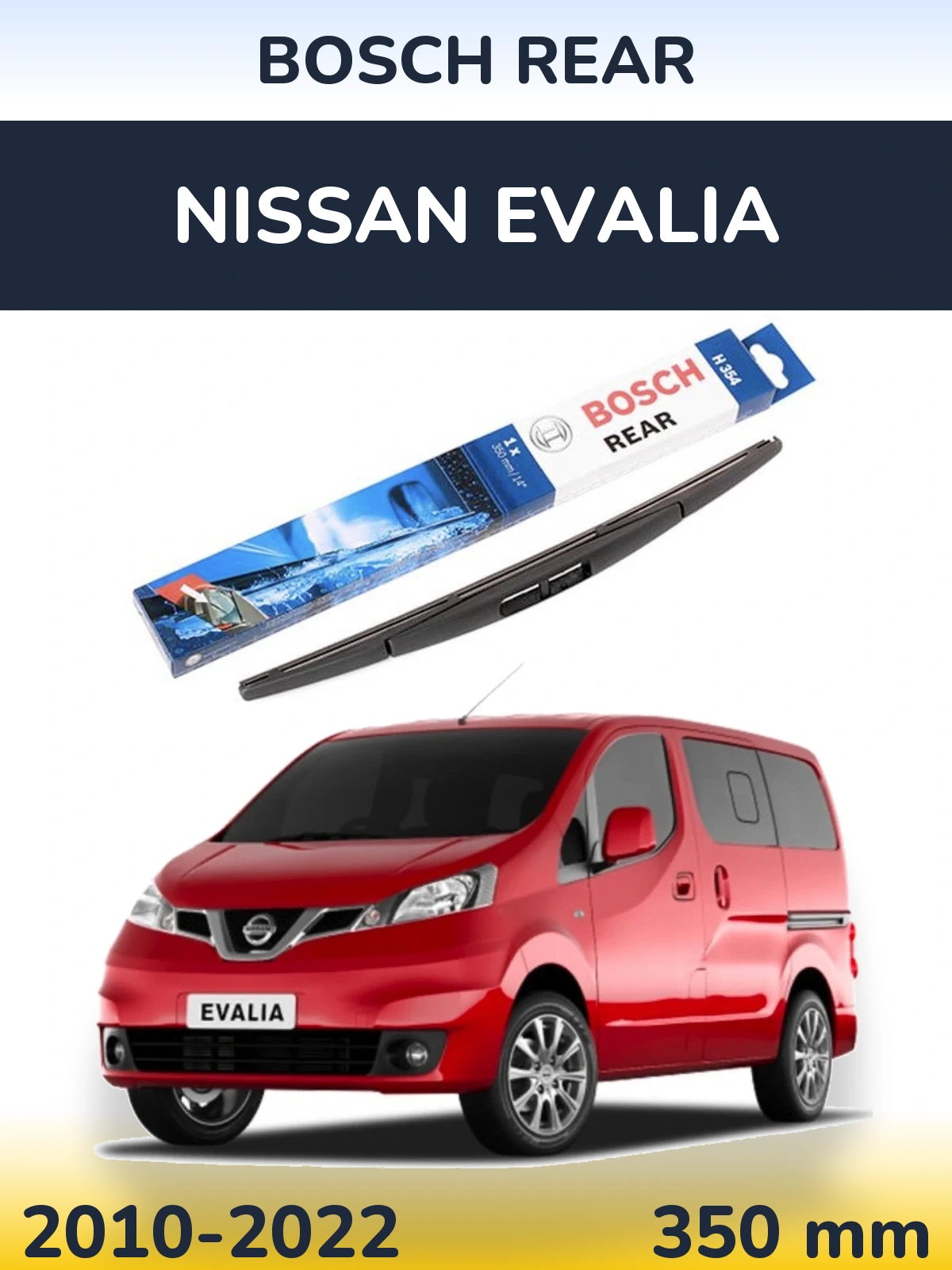 Ștergătoare BOSCH Rear pentru Nissan Evalia