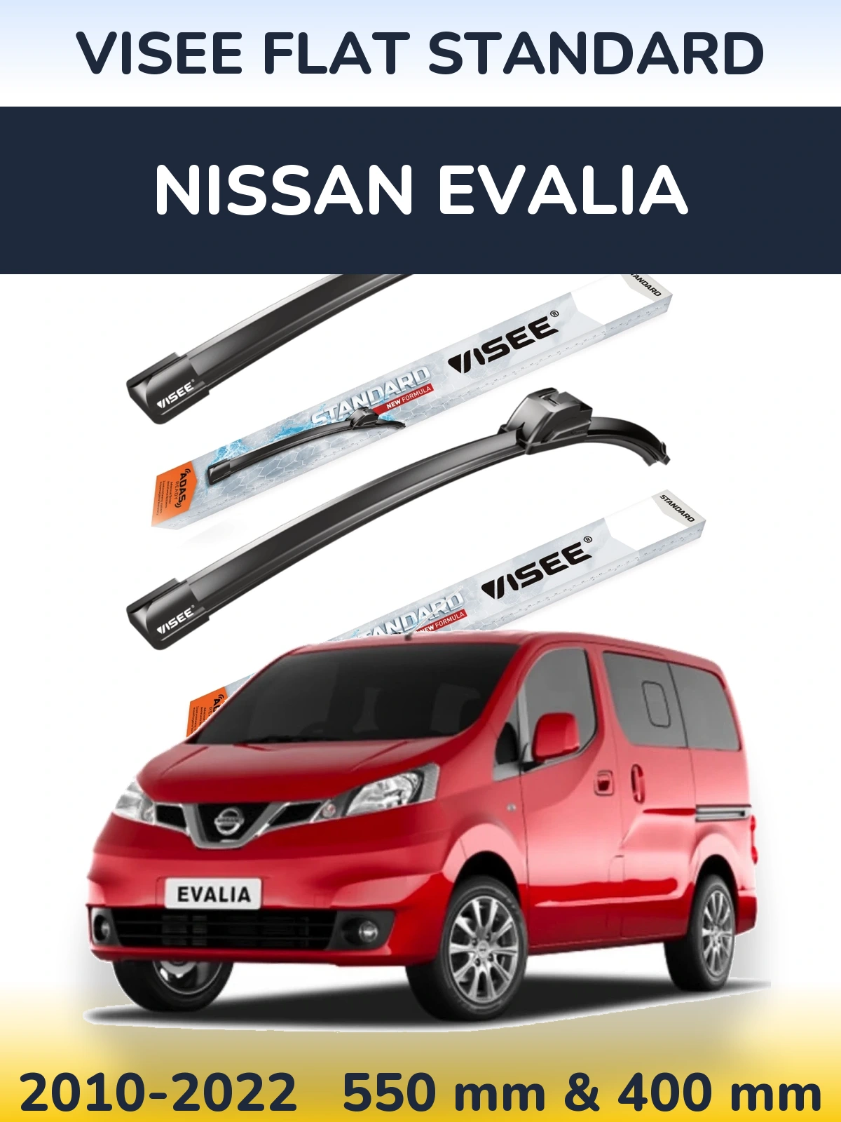 Front wiper blade set VISEE FLAT STANDARD 550 & 400 mm for Nissan Evalia 2010-2022