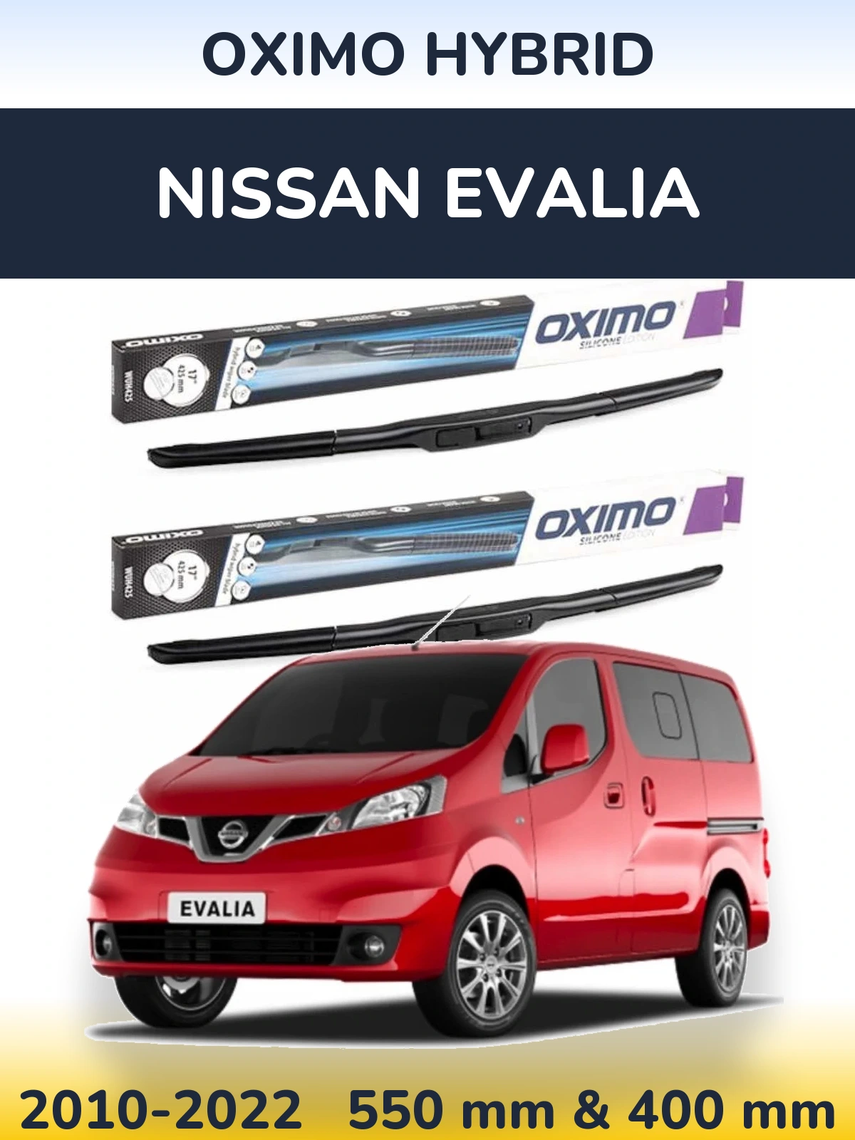 Комплект передніх щіток Oximo Hybrid 550 & 400 мм для Nissan Evalia 2010-2022