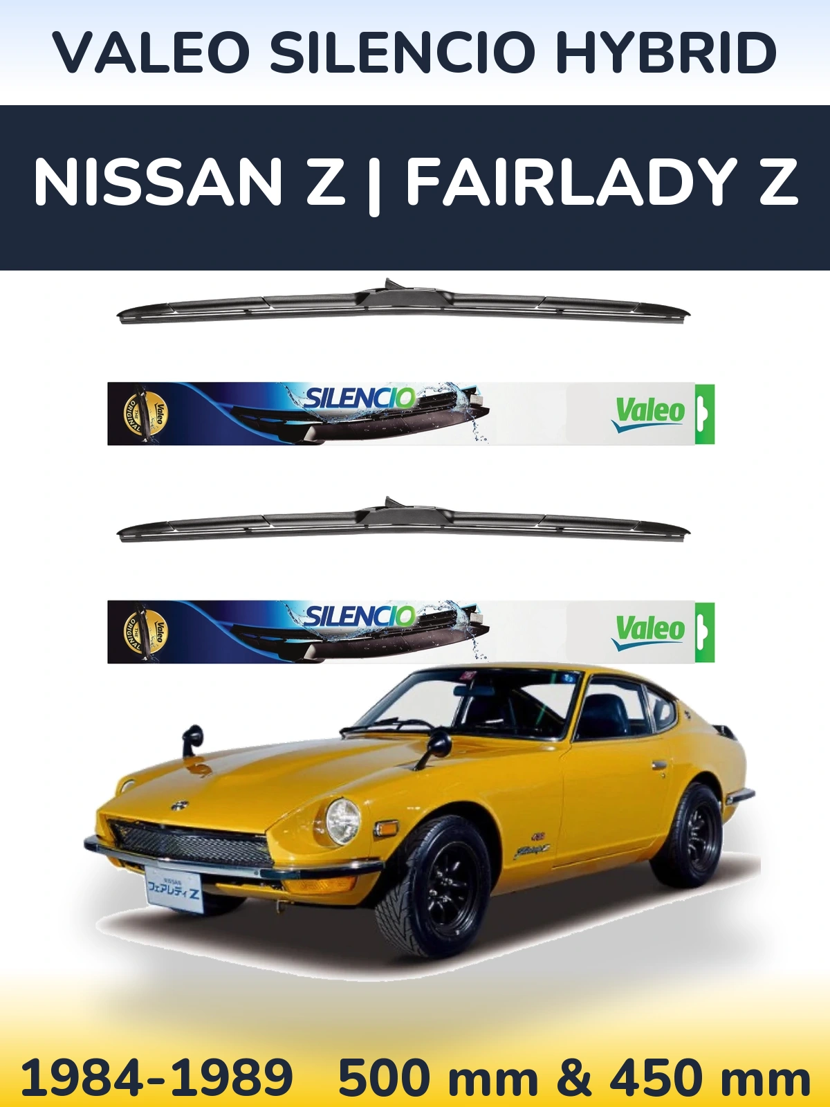 Ștergătoare Valeo Silencio Hybrid pentru Nissan Z | Fairlady Z