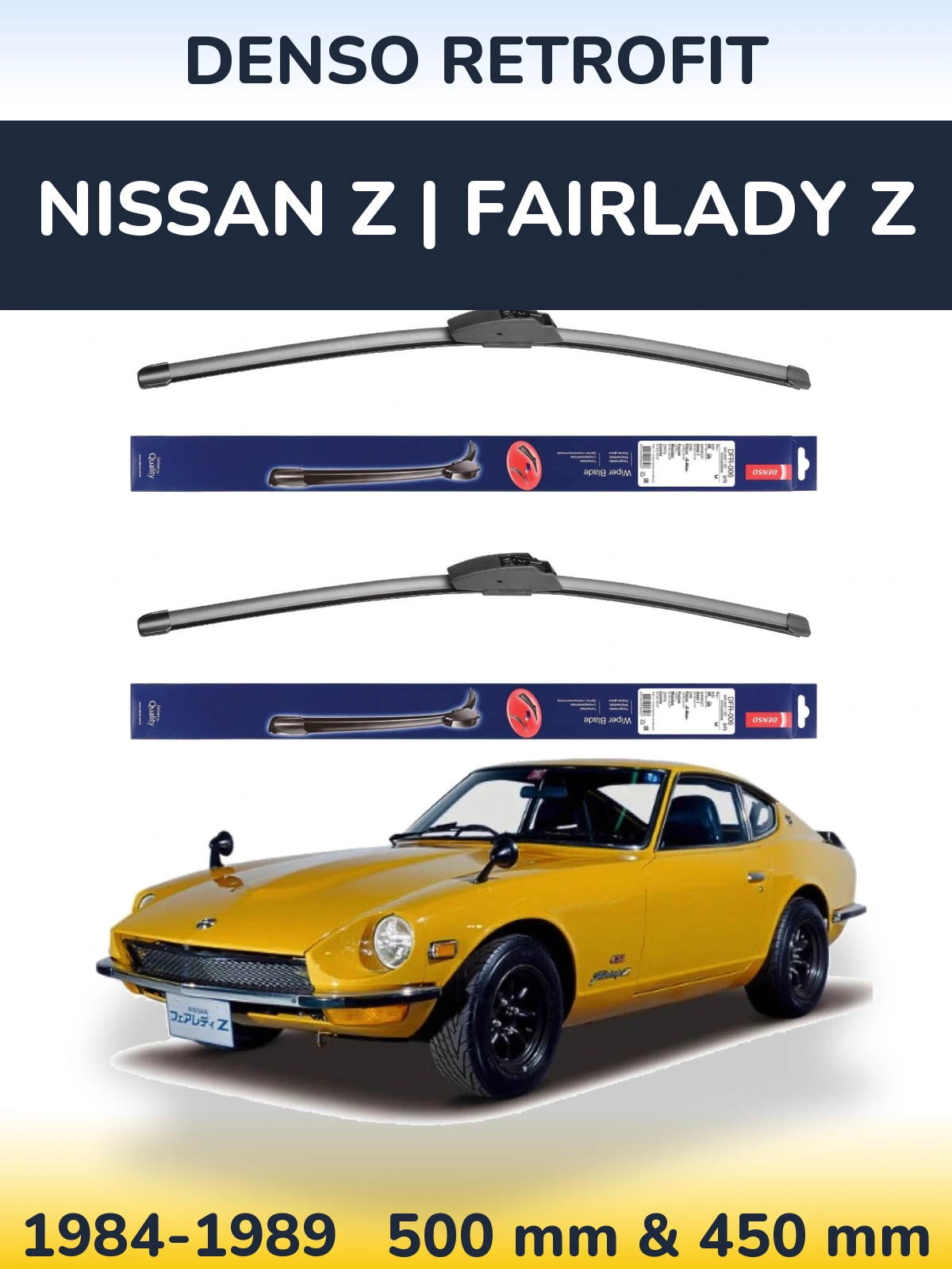 Комплект передних дворников Denso Retrofit 500 & 450 мм для Nissan Z | Fairlady Z 1984-1989