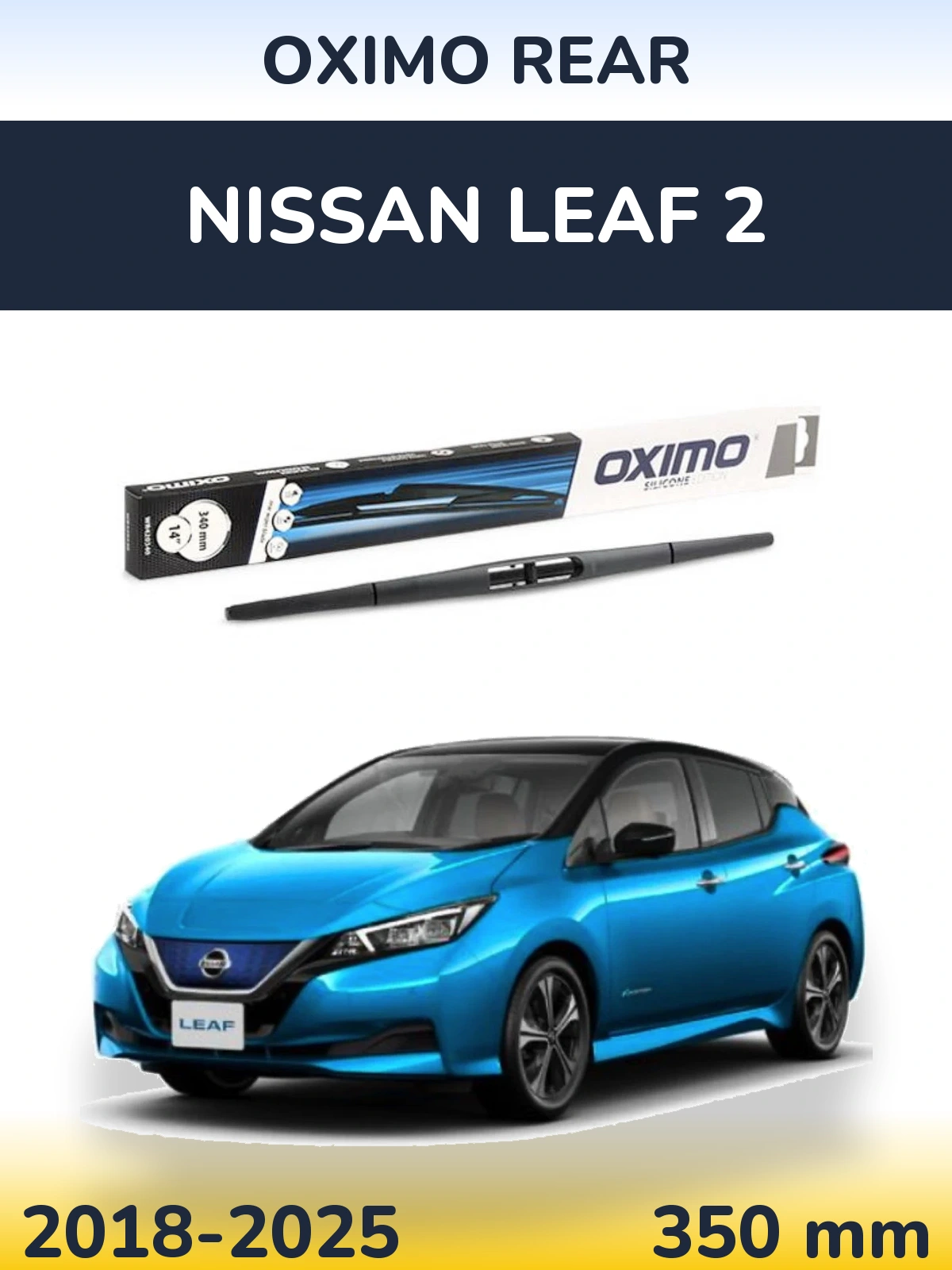 Ștergătoare Oximo Rear pentru Nissan Leaf 2
