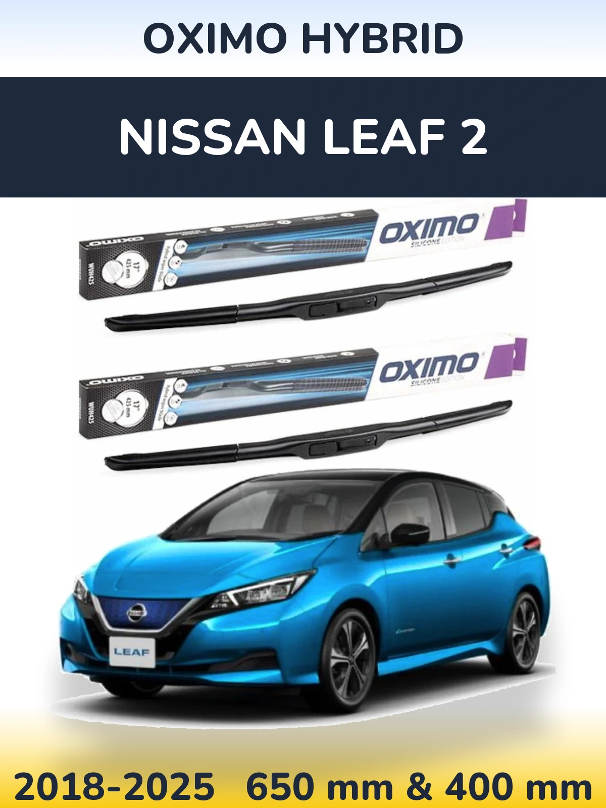 Ștergătoare Oximo Hybrid pentru Nissan Leaf 2