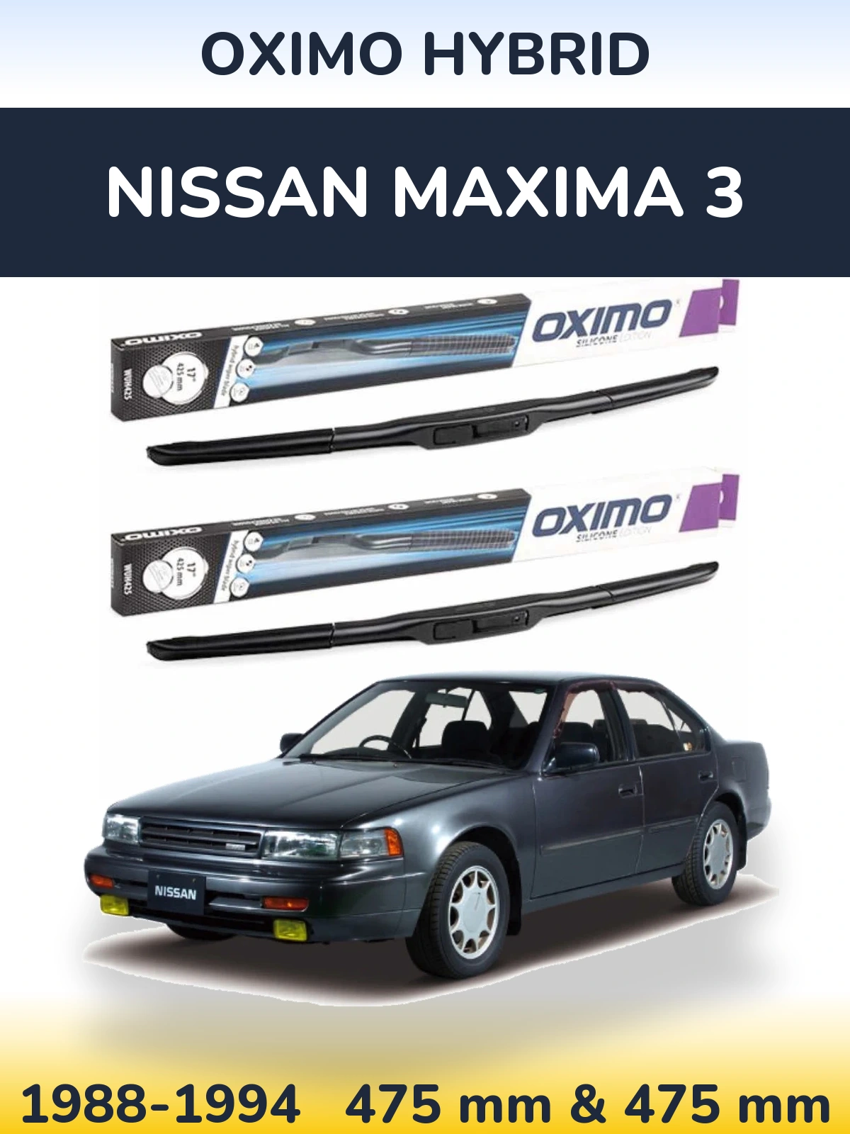 Ștergătoare Oximo Hybrid pentru Nissan Maxima 3