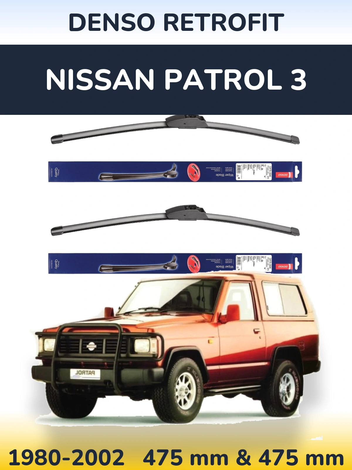 Ștergătoare Denso Retrofit pentru Nissan Patrol 3
