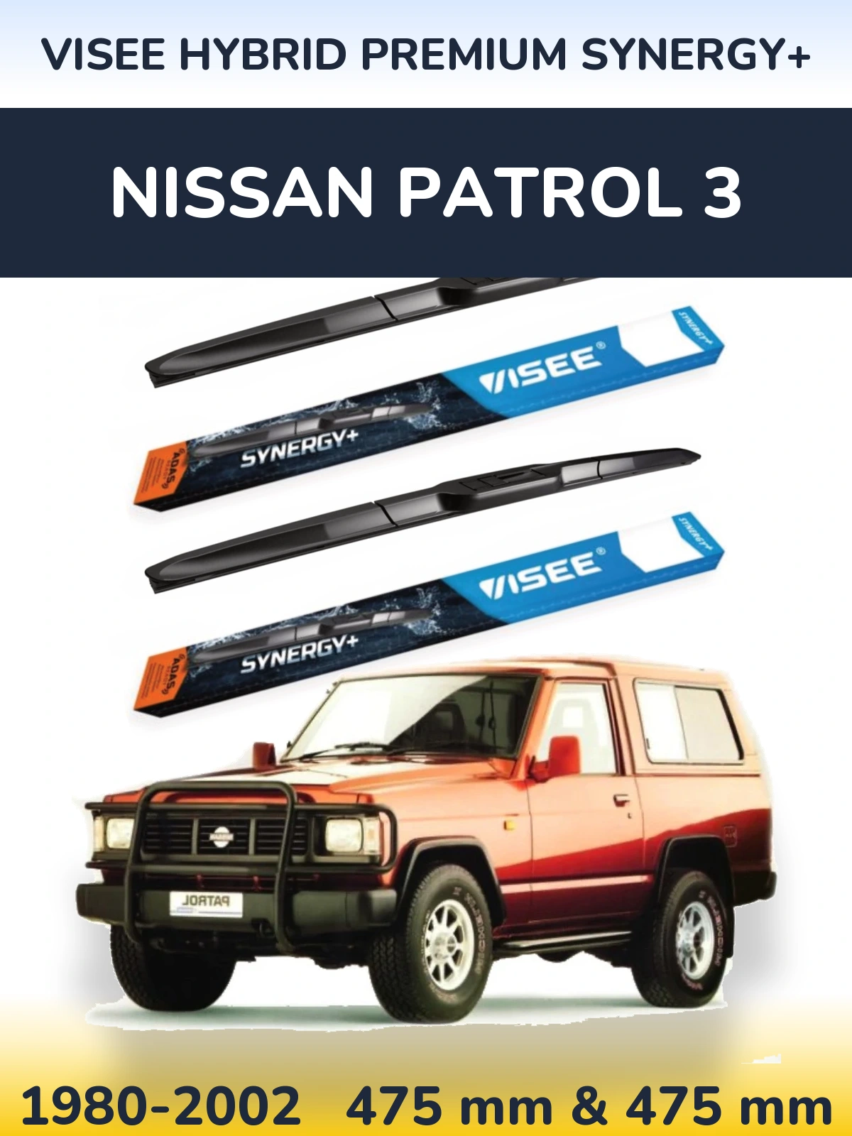 Ștergătoare VISEE HYBRID PREMIUM SYNERGY+ pentru Nissan Patrol 3