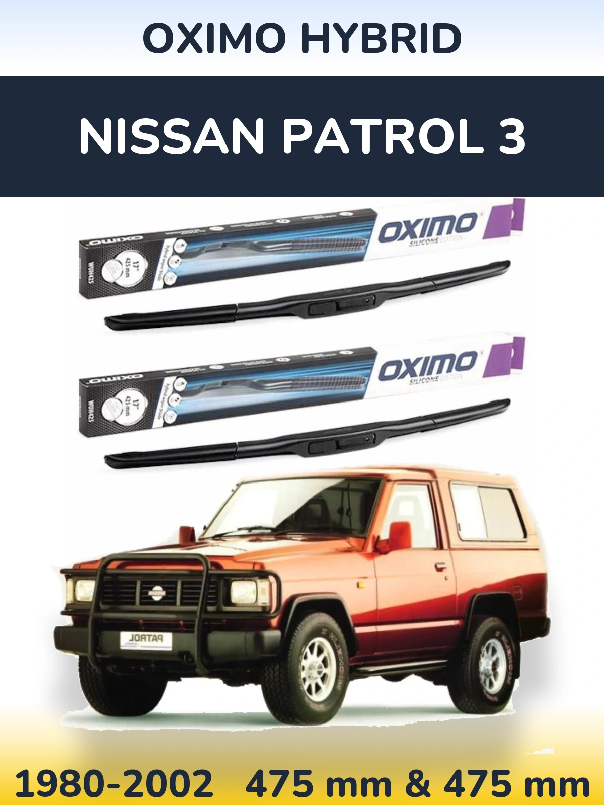 Ștergătoare Oximo Hybrid pentru Nissan Patrol 3