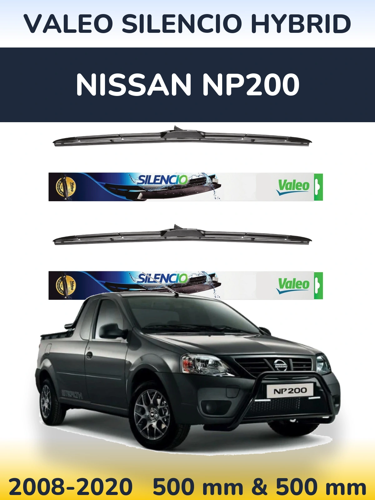 Ștergătoare Valeo Silencio Hybrid pentru Nissan NP200