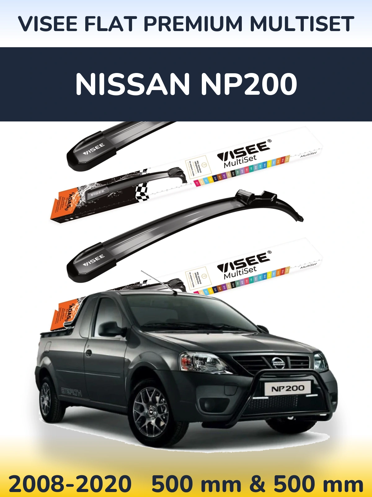 Ștergătoare VISEE FLAT PREMIUM MultiSet pentru Nissan NP200