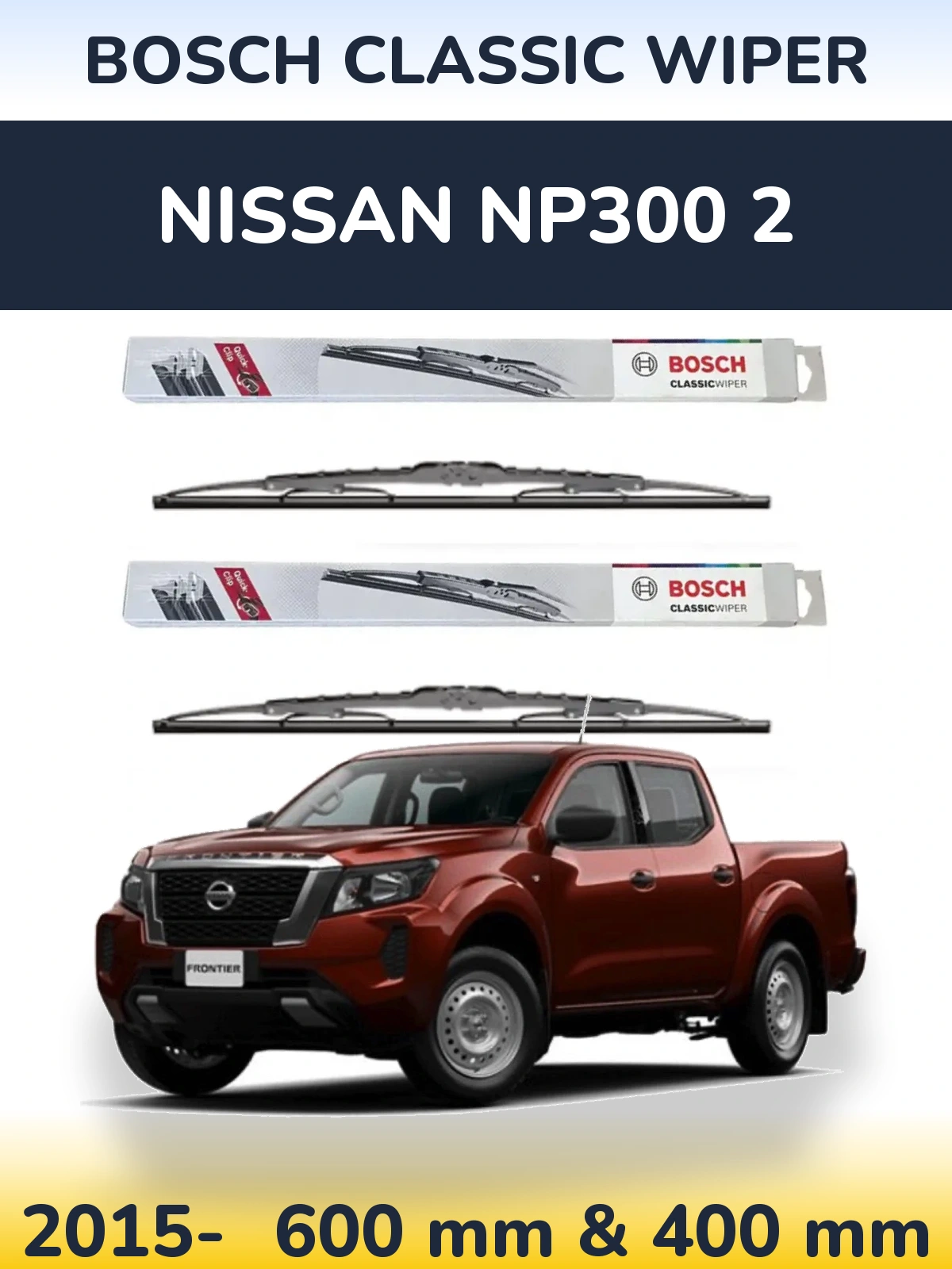 Ștergătoare BOSCH Classic Wiper pentru Nissan NP300 2