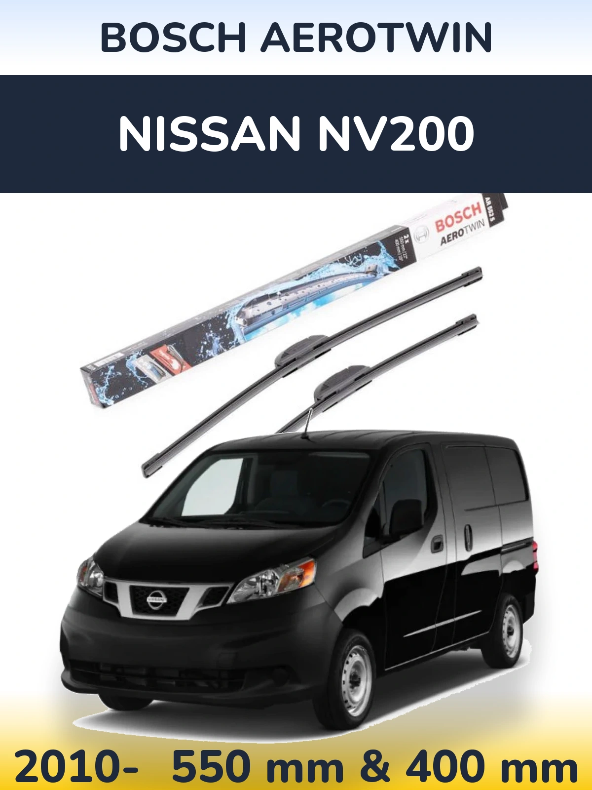 Ștergătoare BOSCH AeroTwin pentru Nissan NV200