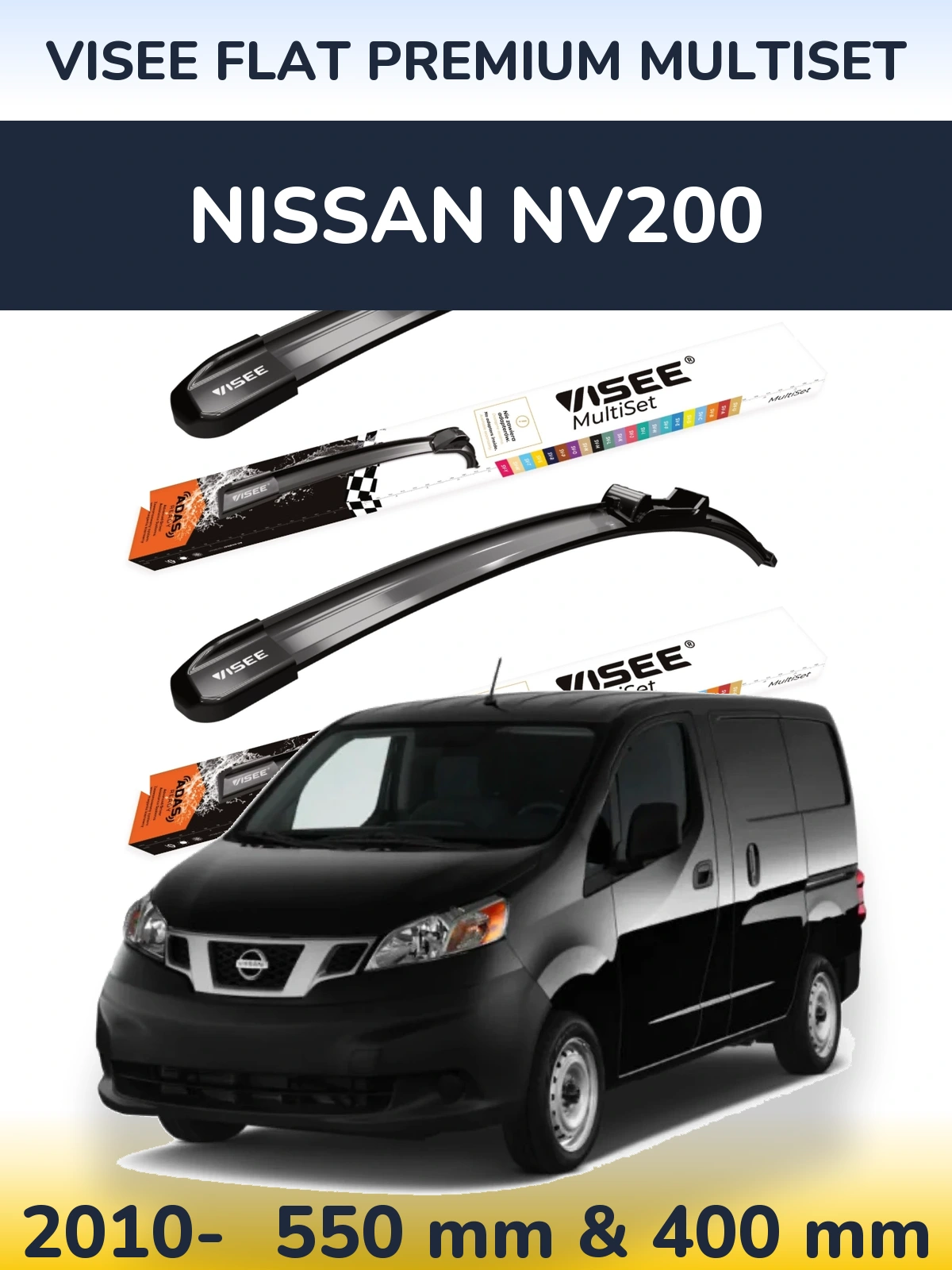 Ștergătoare VISEE FLAT PREMIUM MultiSet pentru Nissan NV200