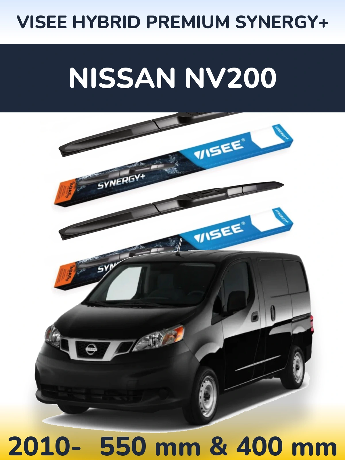 Ștergătoare VISEE HYBRID PREMIUM SYNERGY+ pentru Nissan NV200