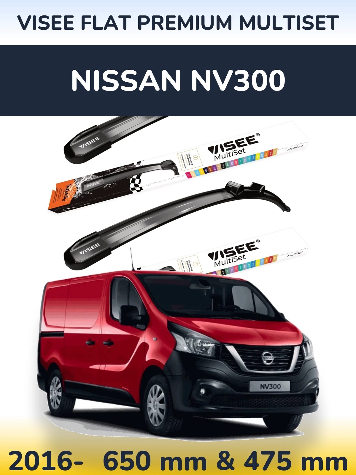 Ștergătoare VISEE FLAT PREMIUM MultiSet pentru Nissan NV300