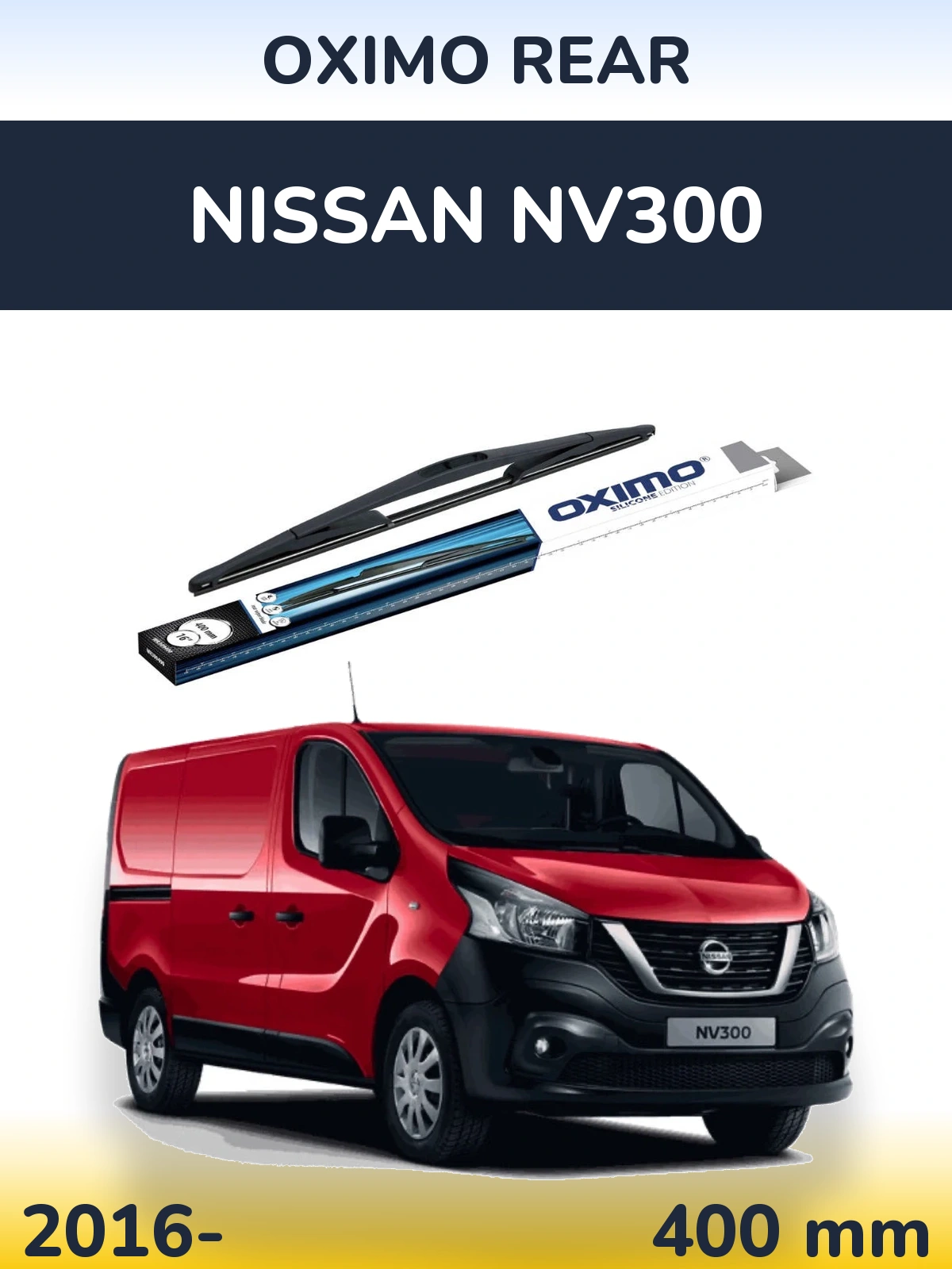 Ștergătoare Oximo Rear pentru Nissan NV300