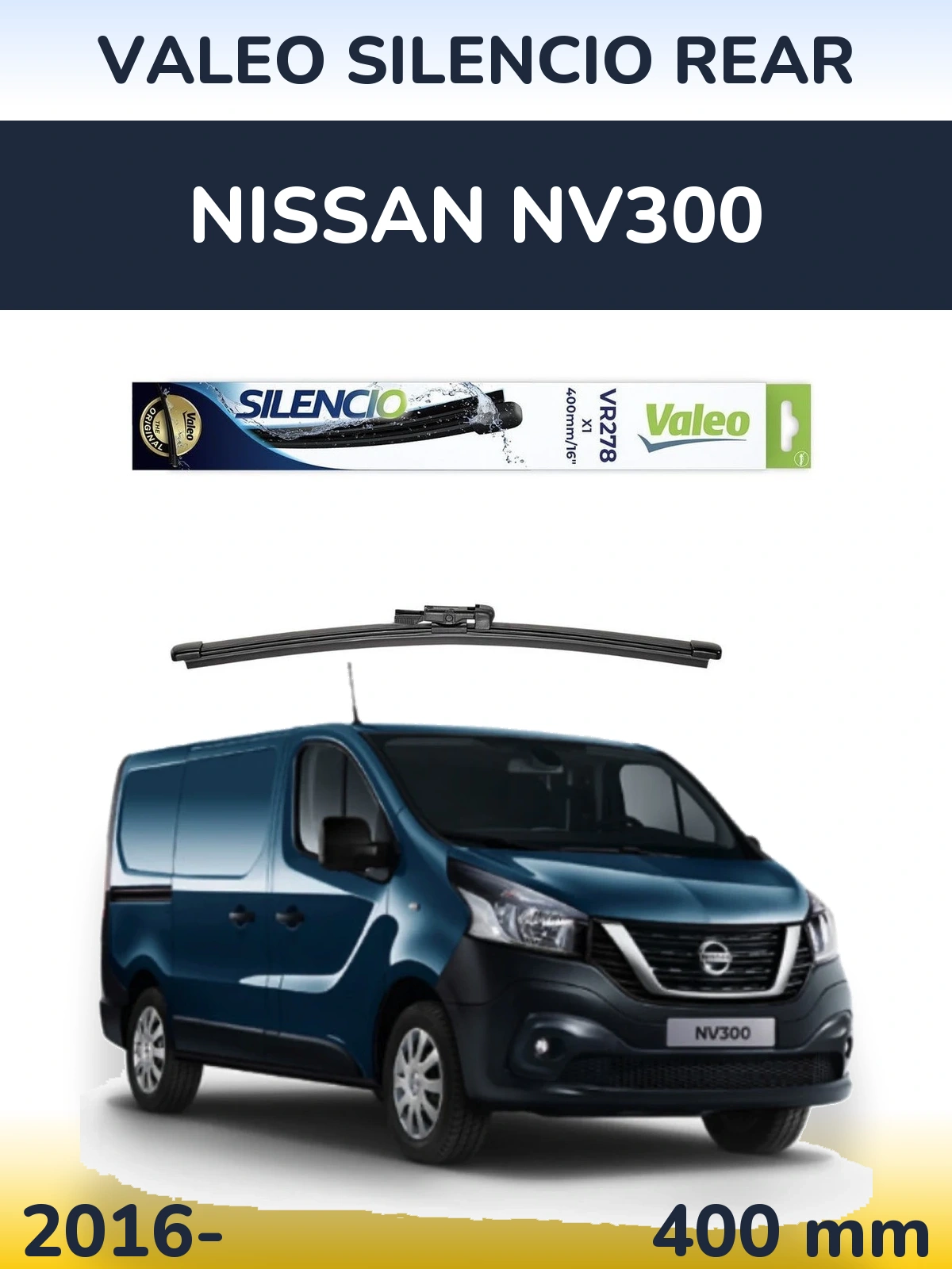 Ștergătoare Valeo Silencio Rear pentru Nissan NV300
