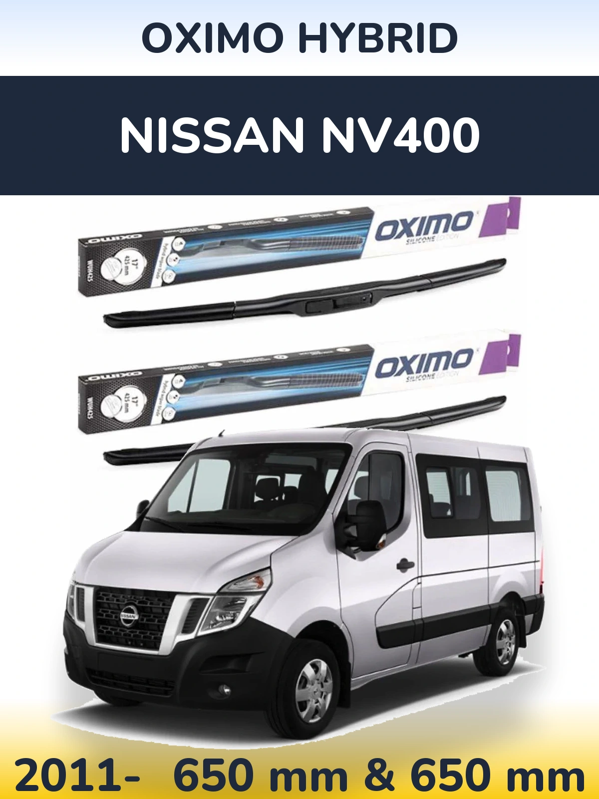 Комплект передніх щіток Oximo Hybrid 650 & 650 мм для Nissan NV400 2011-2026