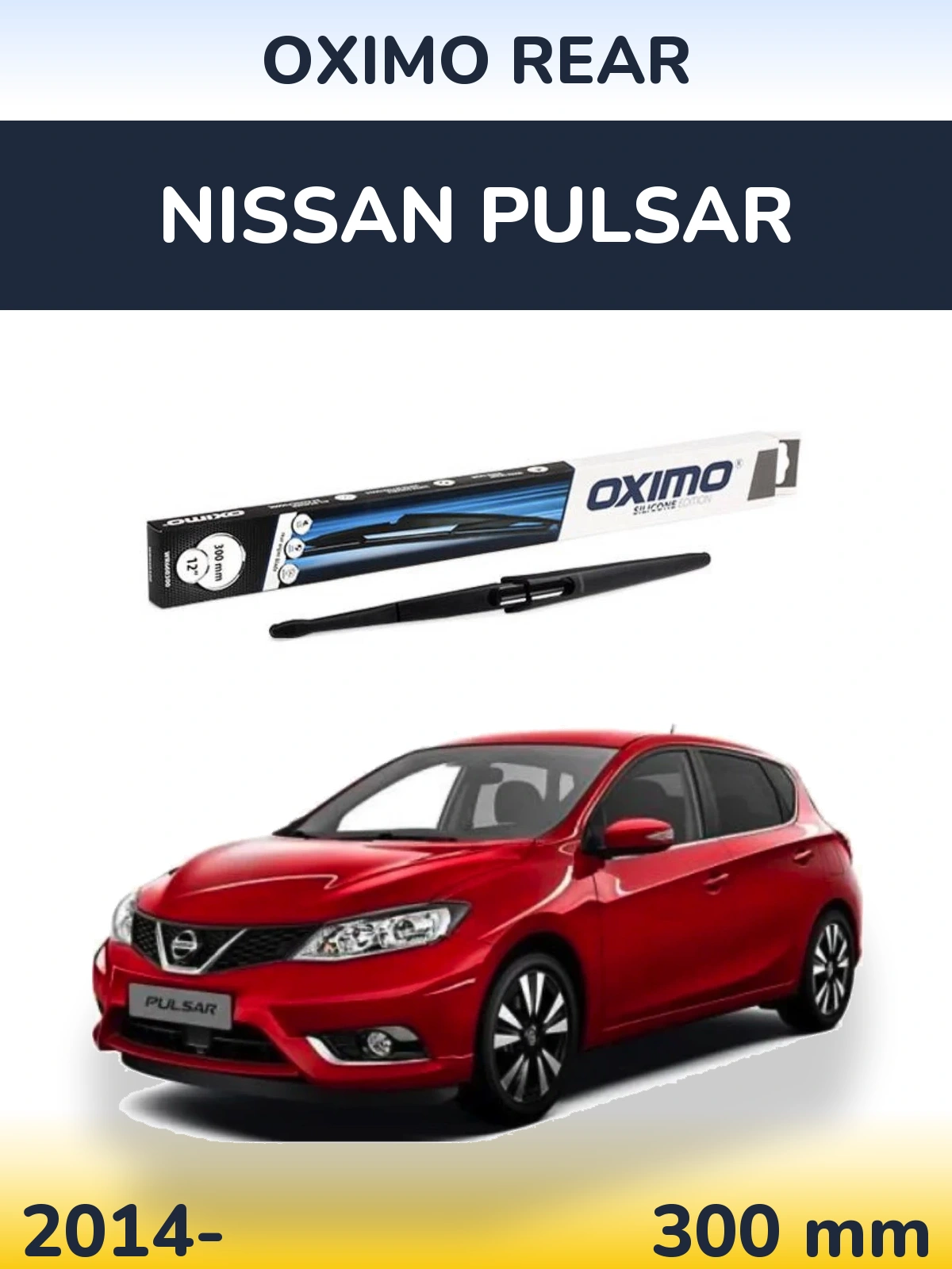 Ștergătoare Oximo Rear pentru Nissan Pulsar