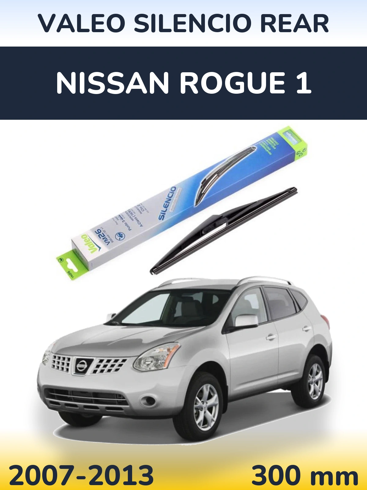 Задня щітка Valeo Silencio Rear 300 мм для Nissan Rogue 1 2007-2013