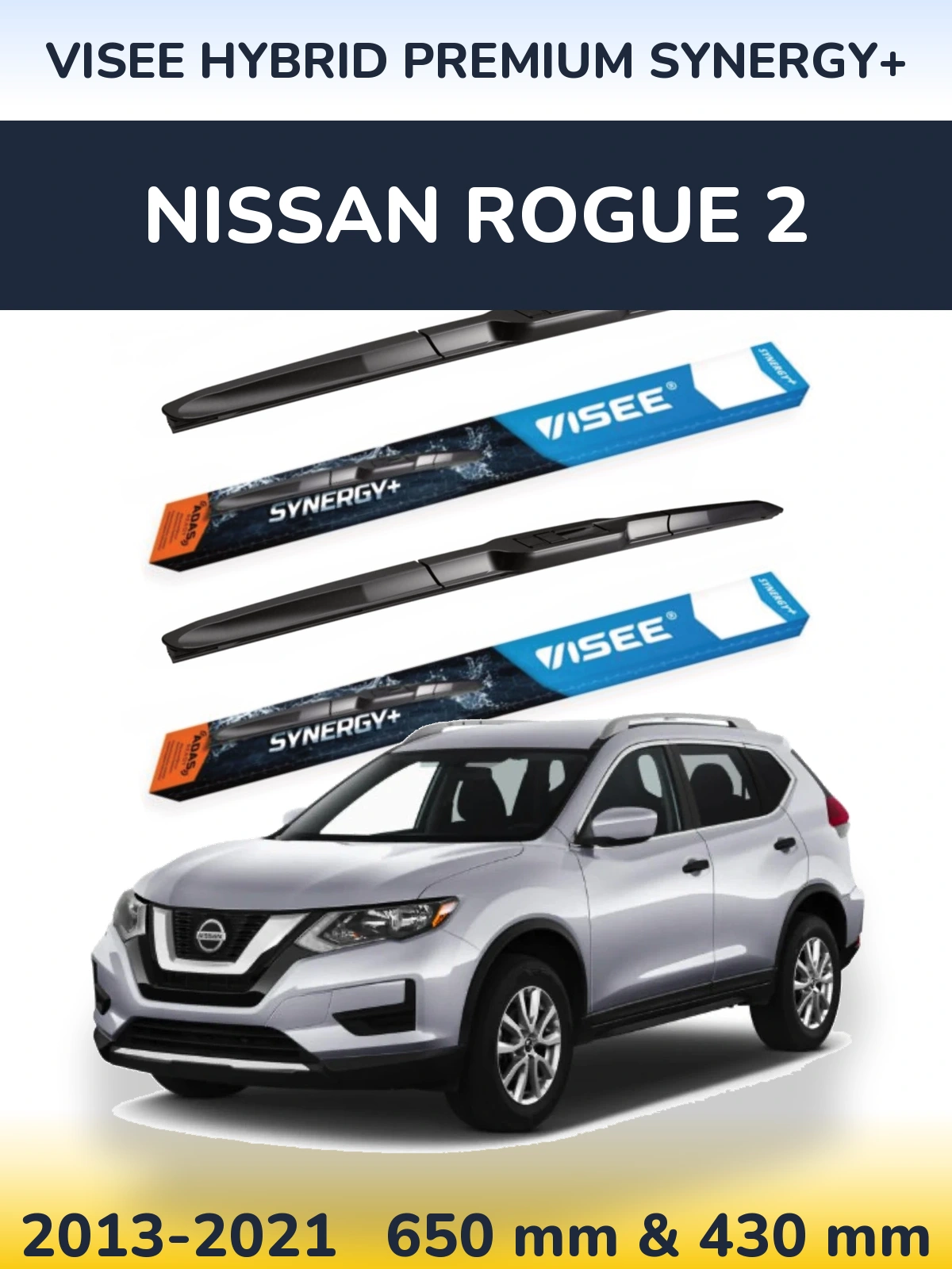Ștergătoare VISEE HYBRID PREMIUM SYNERGY+ pentru Nissan Rogue 2