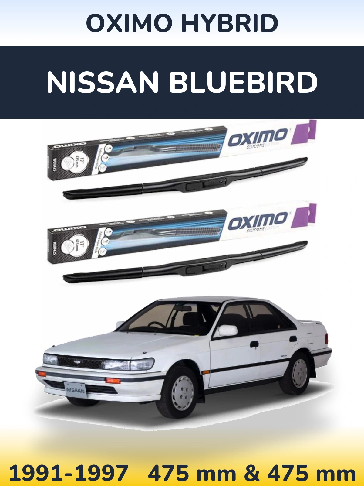 Ștergătoare Oximo Hybrid pentru Nissan Bluebird