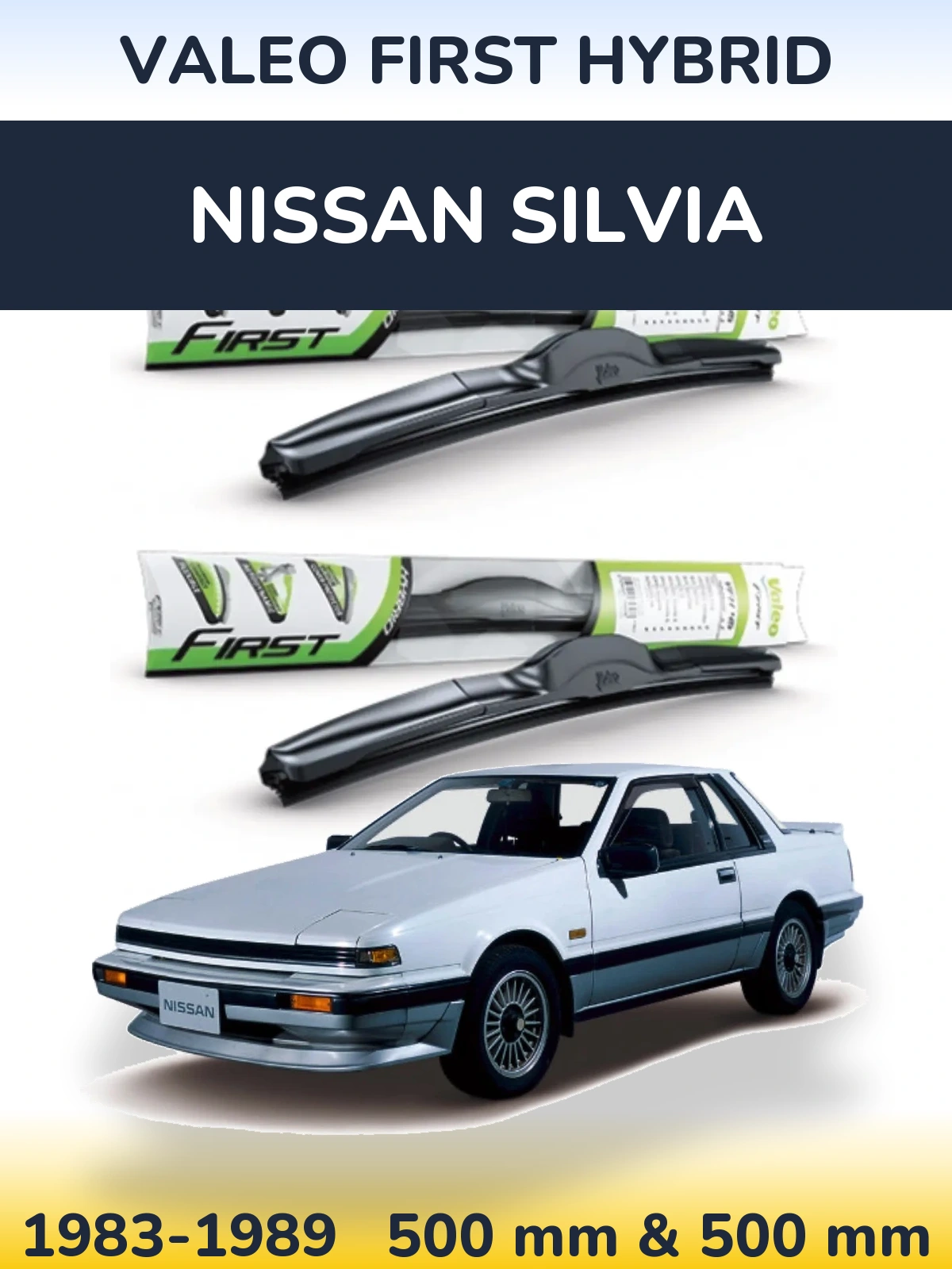 Ștergătoare Valeo First Hybrid pentru Nissan Silvia