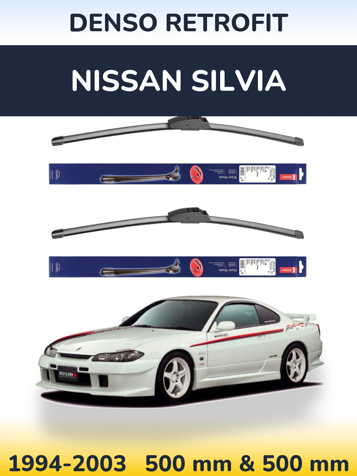 Ștergătoare Denso Retrofit pentru Nissan Silvia