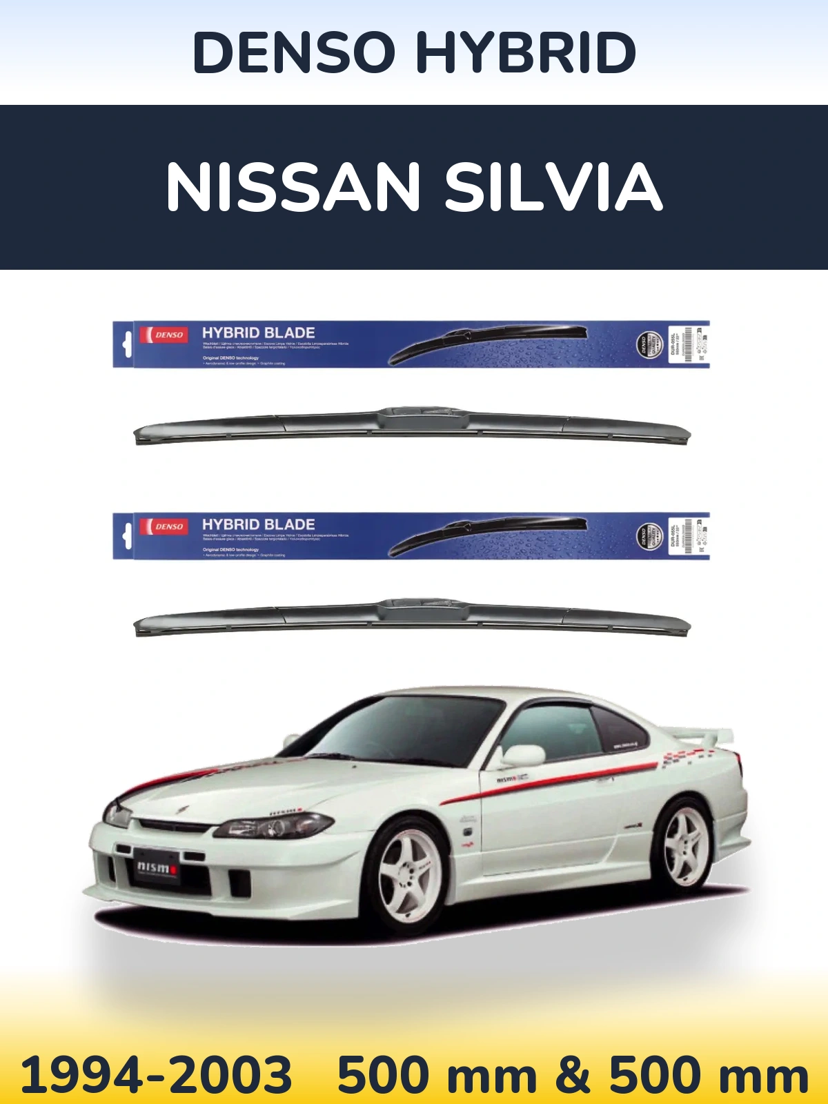 Ștergătoare Denso Hybrid pentru Nissan Silvia