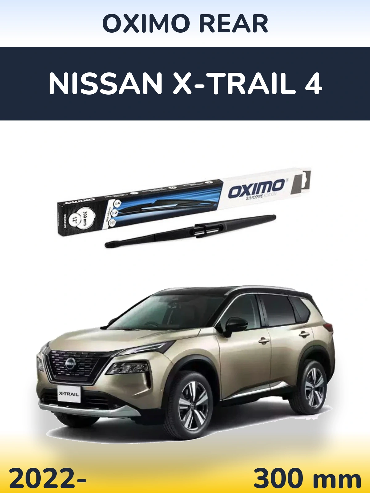 Ștergătoare Oximo Rear pentru Nissan X-Trail 4