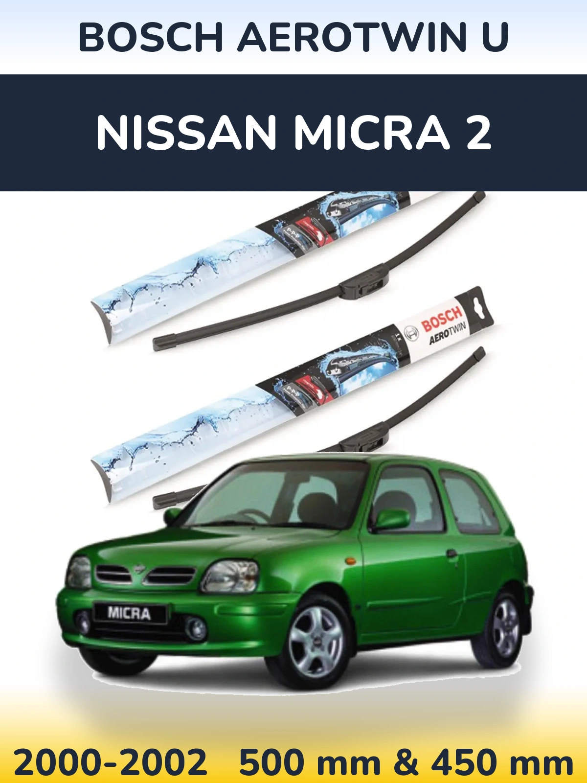 Ștergătoare BOSCH AeroTwin U pentru Nissan Micra 2