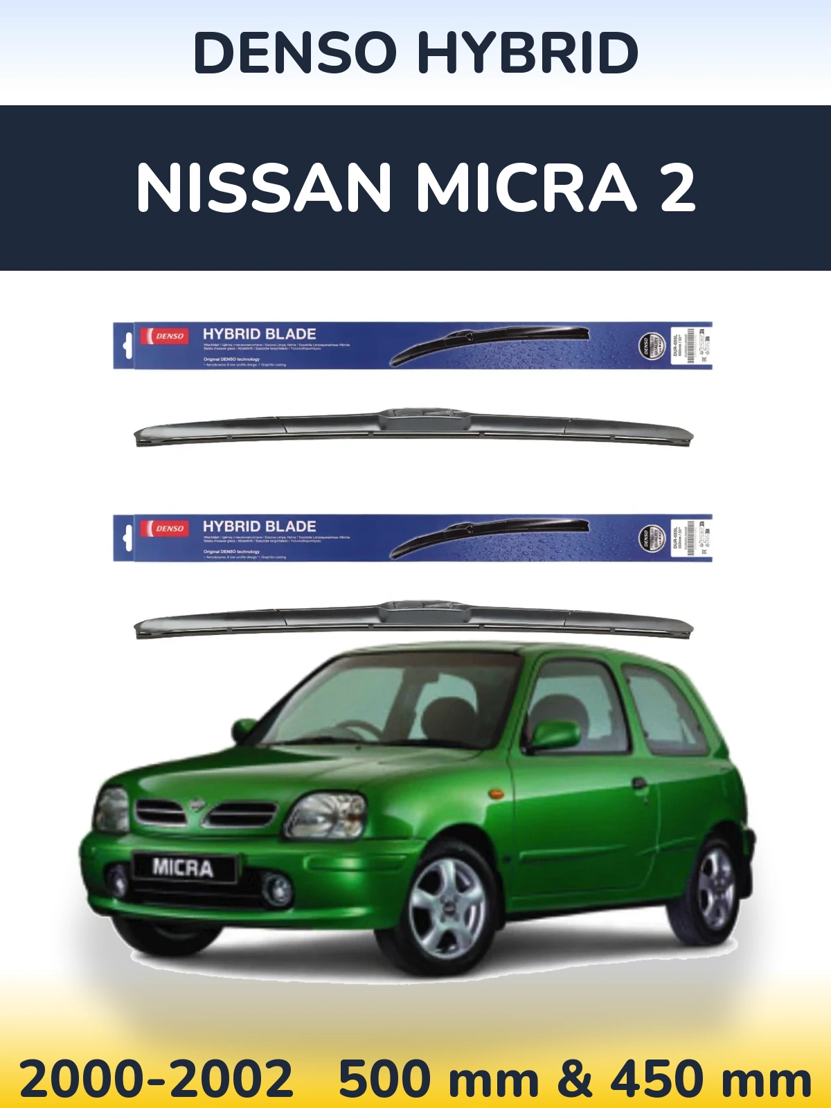 Ștergătoare Denso Hybrid pentru Nissan Micra 2