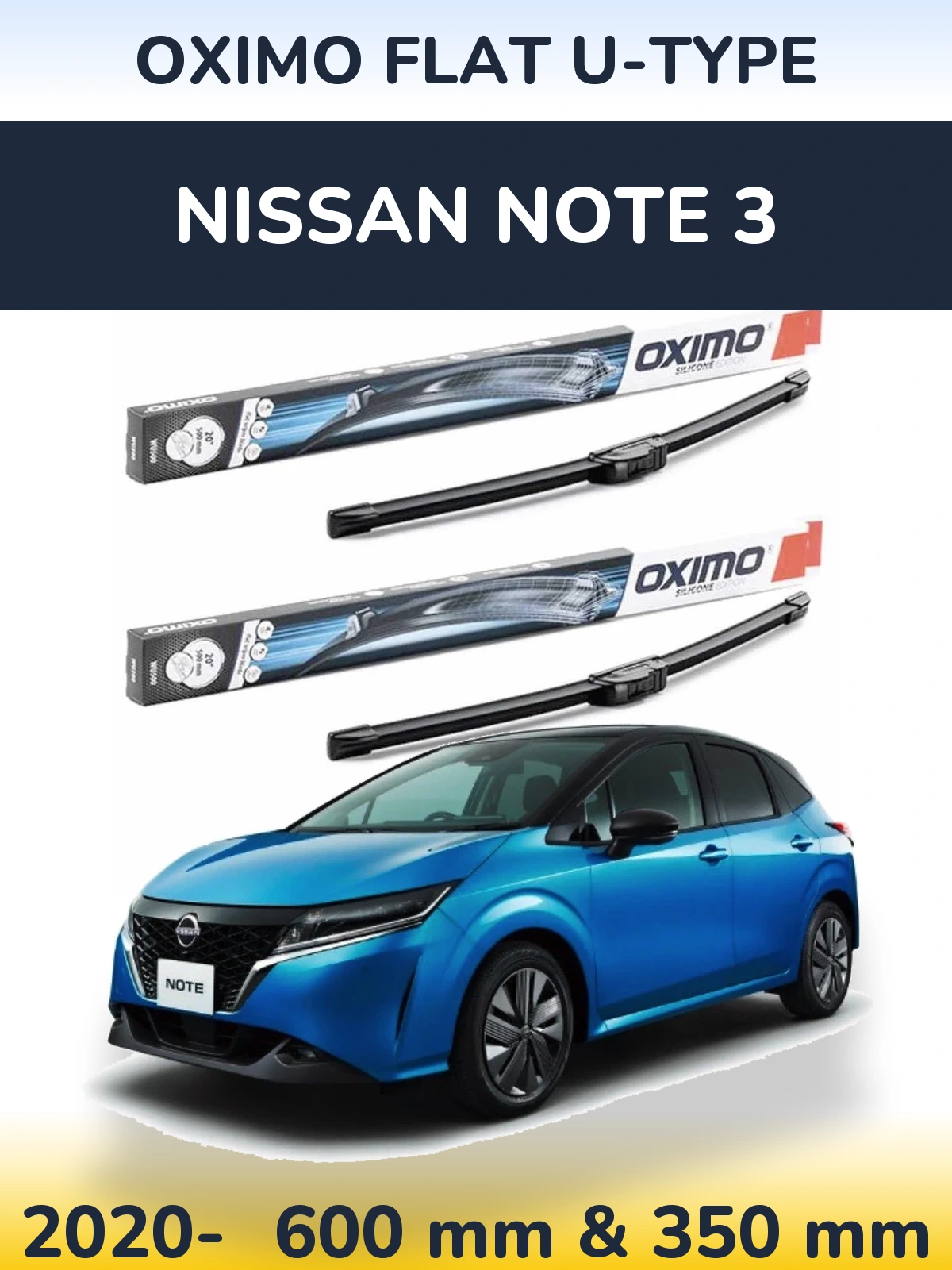 Ștergătoare Oximo Flat U-type pentru Nissan Note 3