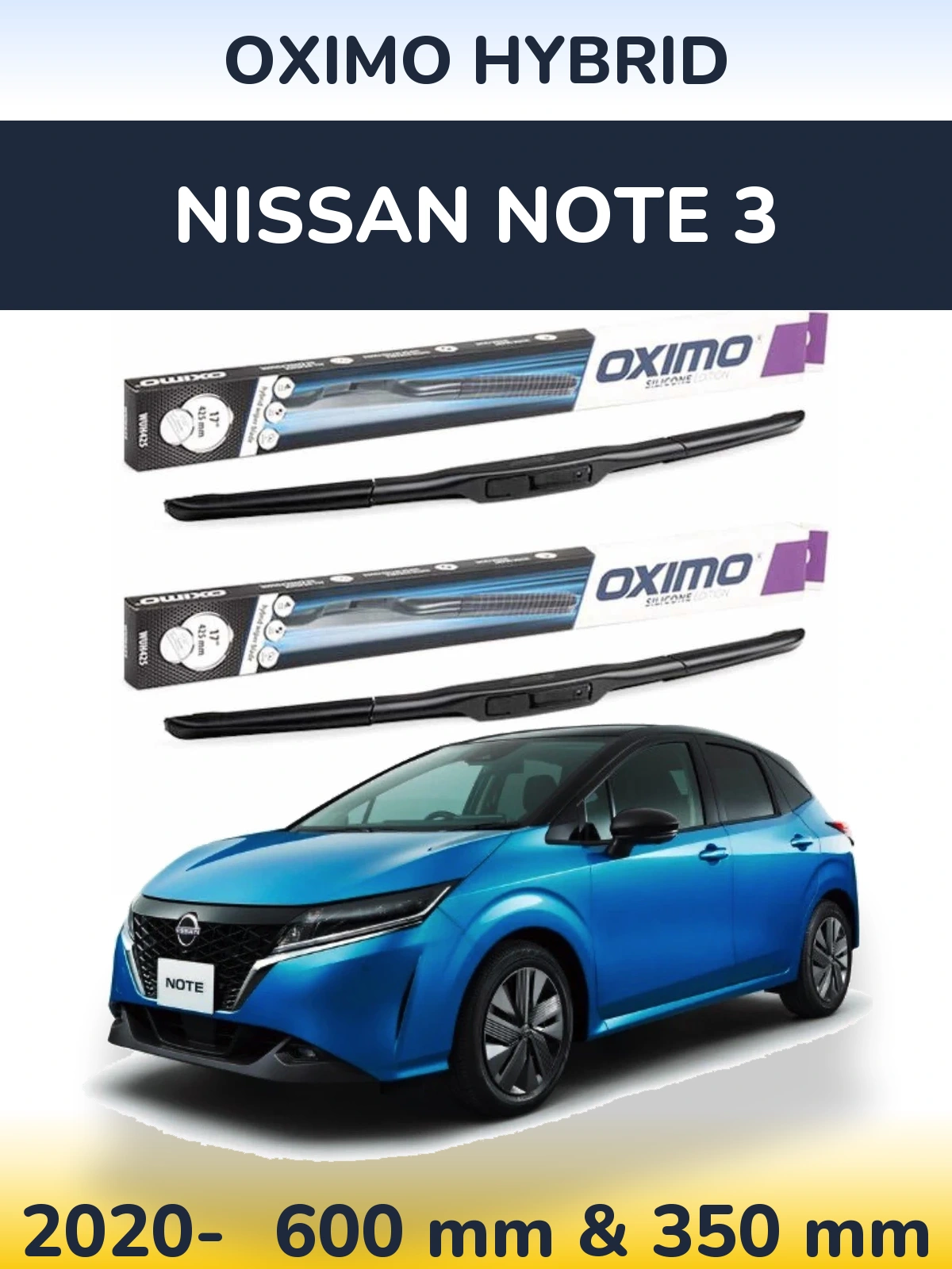 Ștergătoare Oximo Hybrid pentru Nissan Note 3