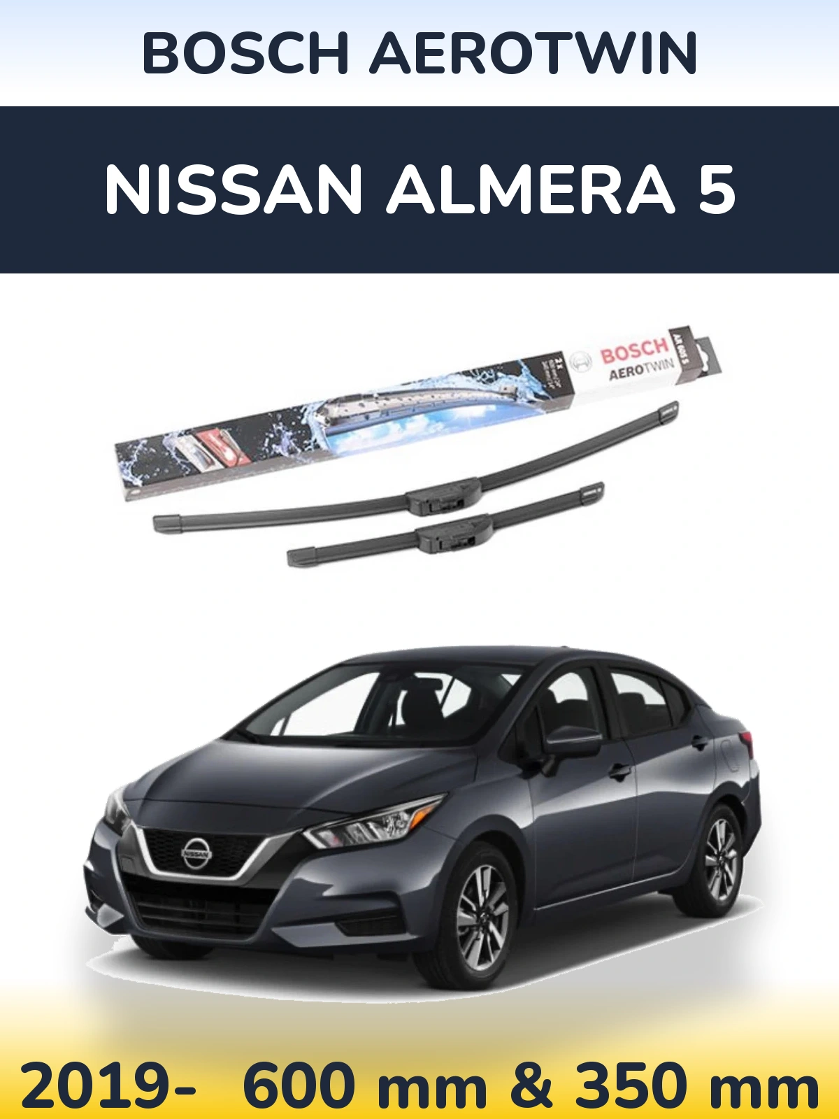 Ștergătoare BOSCH AeroTwin pentru Nissan Almera 5