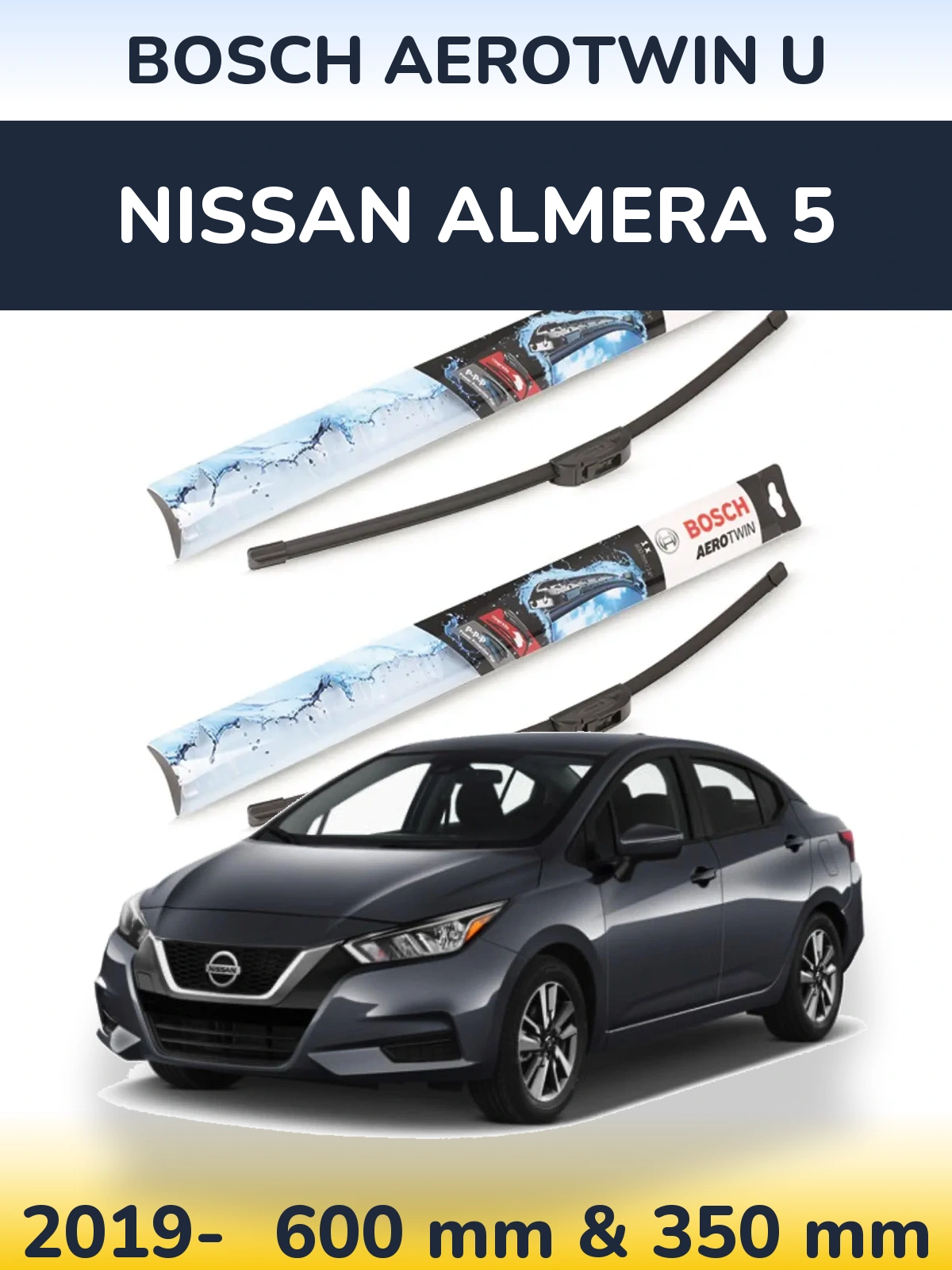 Комплект передних дворников BOSCH AeroTwin U 600 & 350 мм для Nissan Almera 5 2019-2026